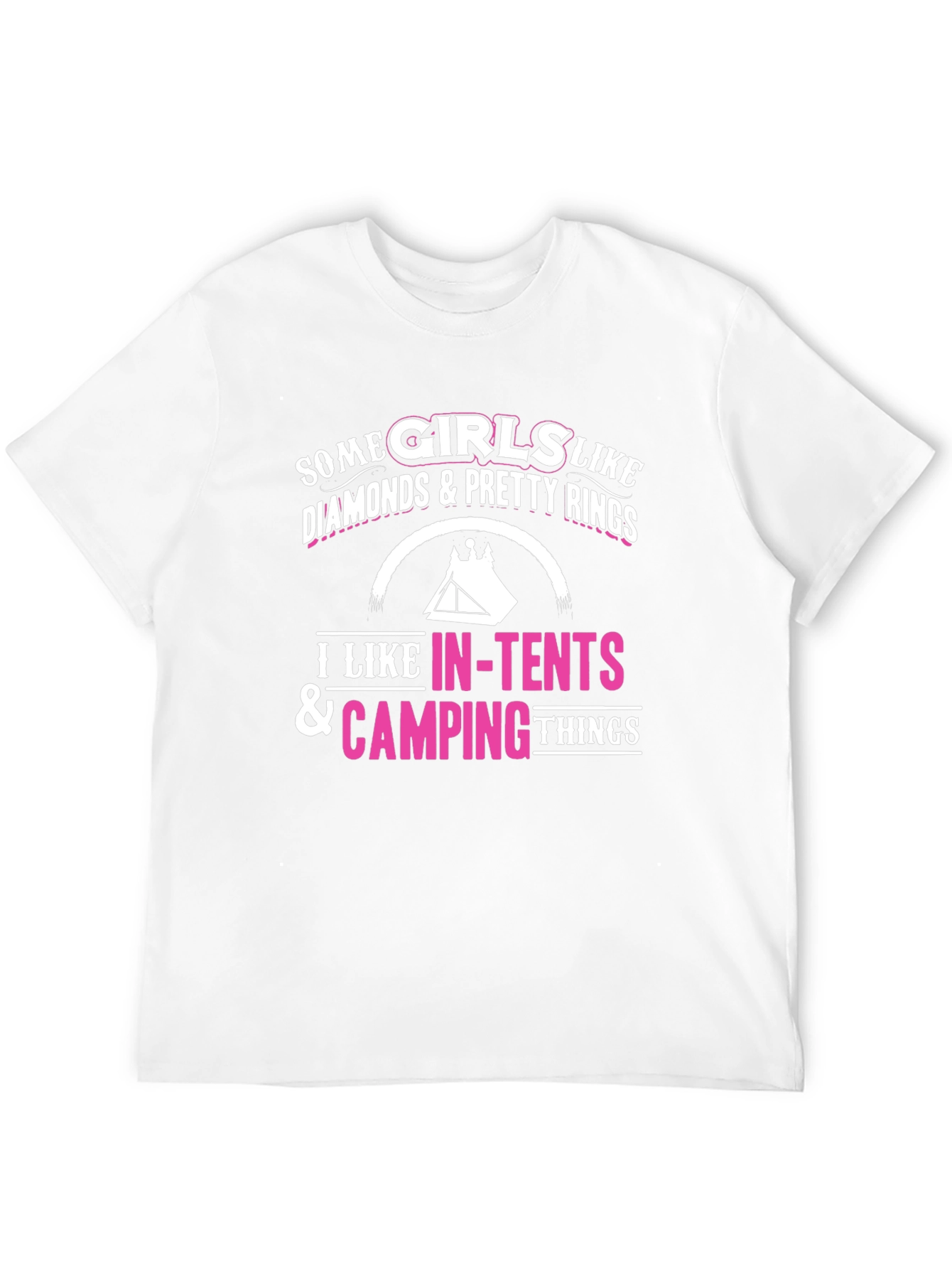 Camping Lover T-Shirt - Some Girls Like Camping Things