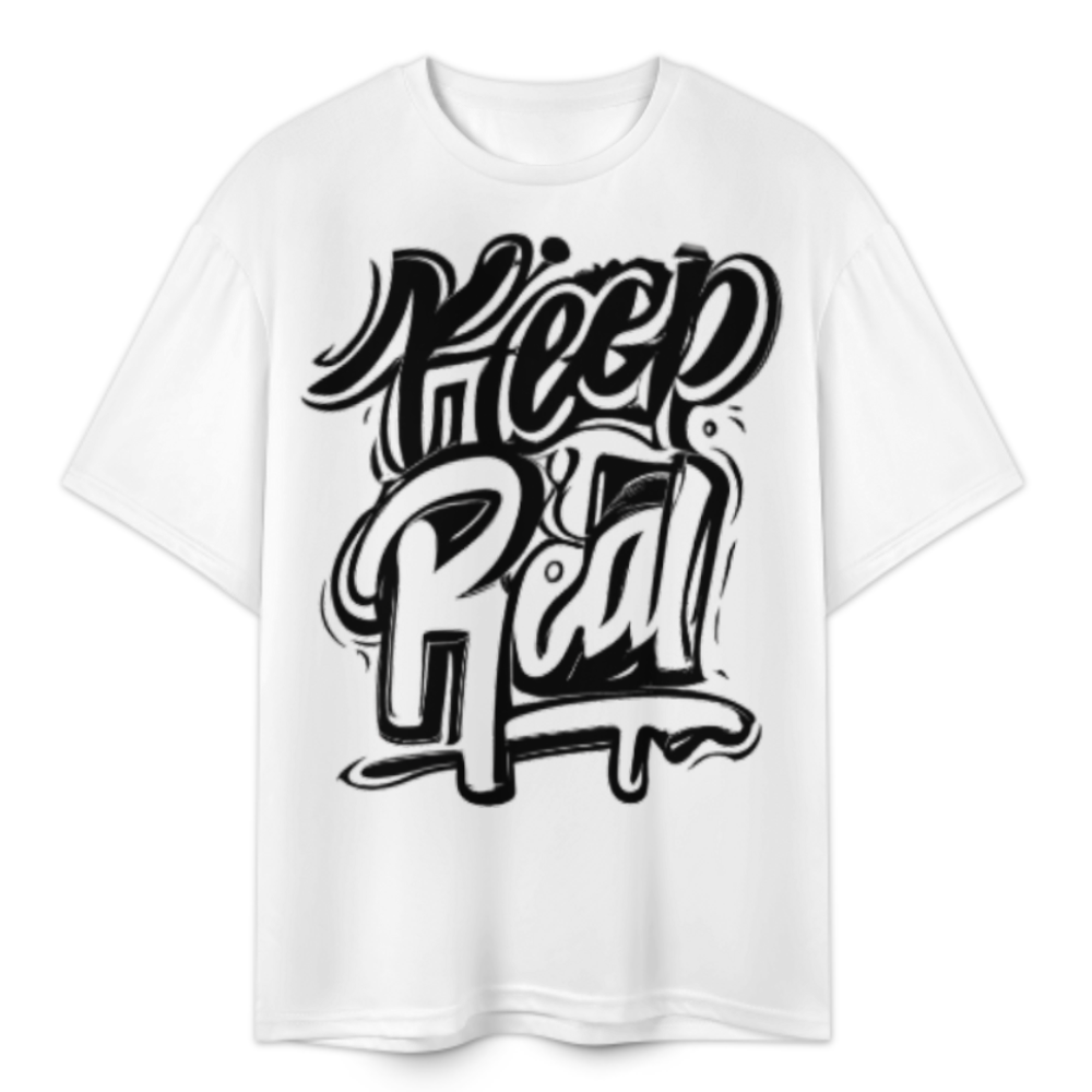 Keep It Real Graffiti Streetwear Graphic T-Shirt | Urban Hip Hop Inspired Casual Tee(z1182)