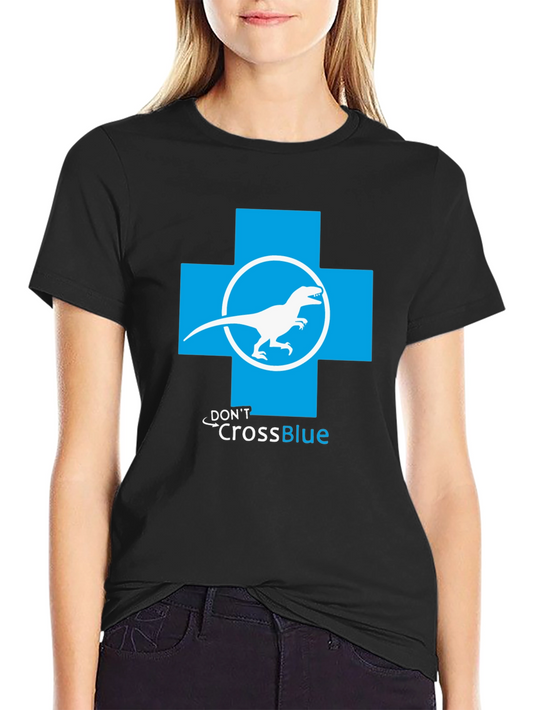 Dont Cross Blue T-Shirt - Dino Parody Tee