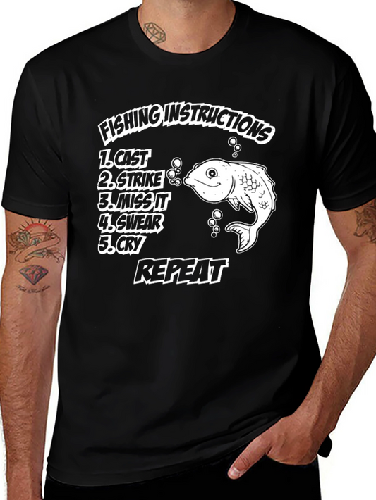 Fishing Instructions T-Shirt - Cast Strike Miss Swear Cry Repeat