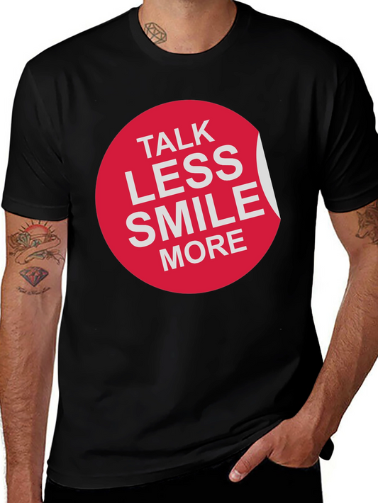 Talk Less Smile More Graphic Tee