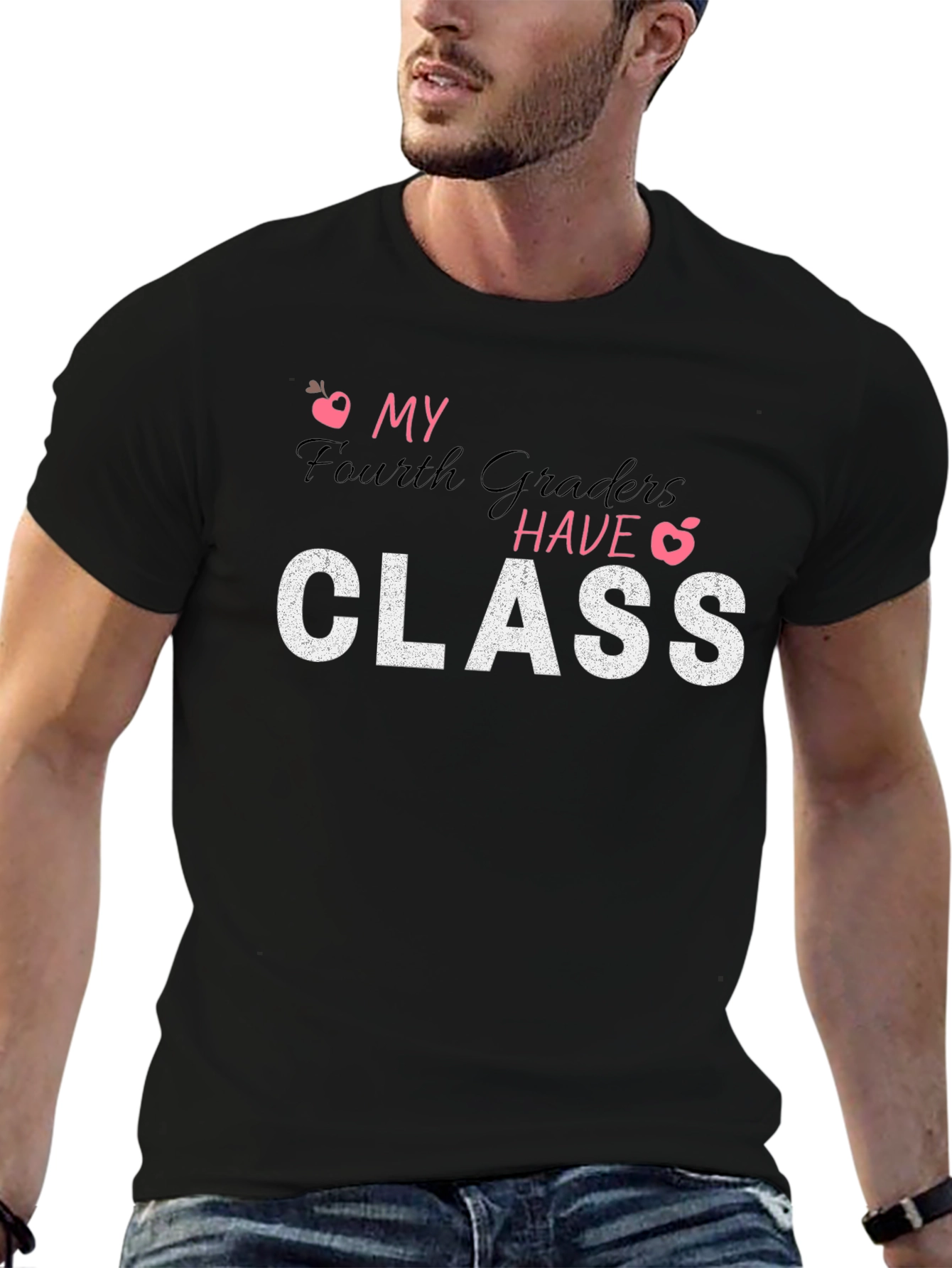 My Fourth Graders Have Class T-Shirt