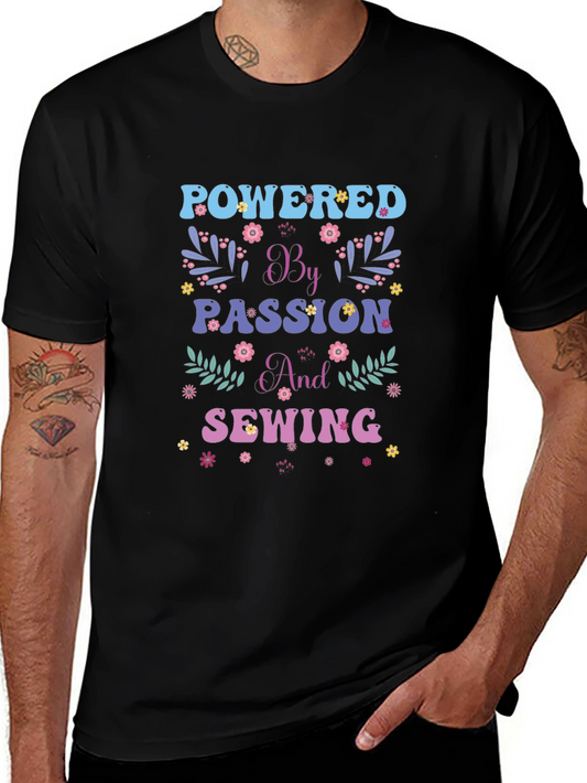 Powered by Passion and Sewing Graphic T-Shirt