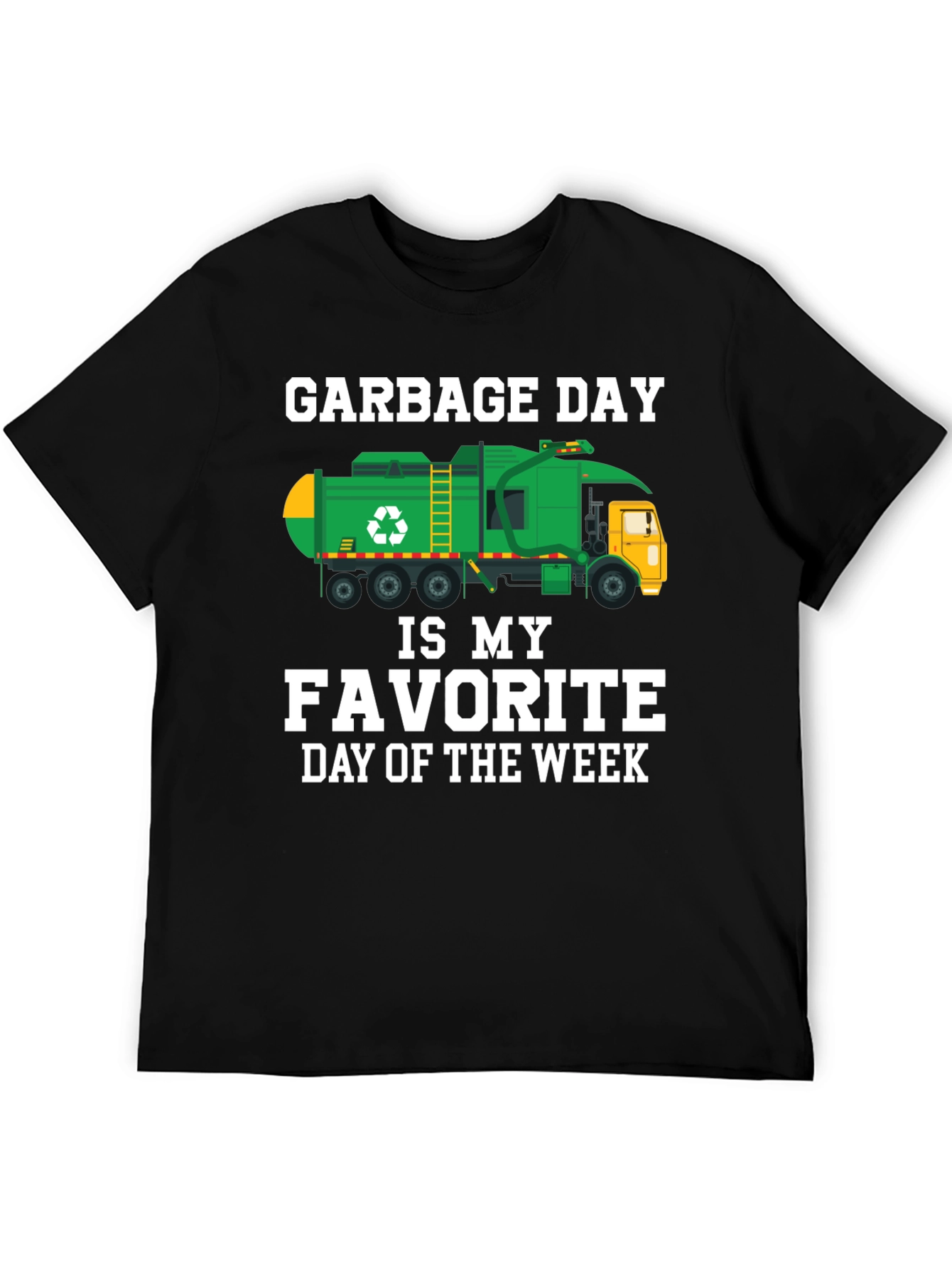 Garbage Day Favorite Day of the Week T-Shirt