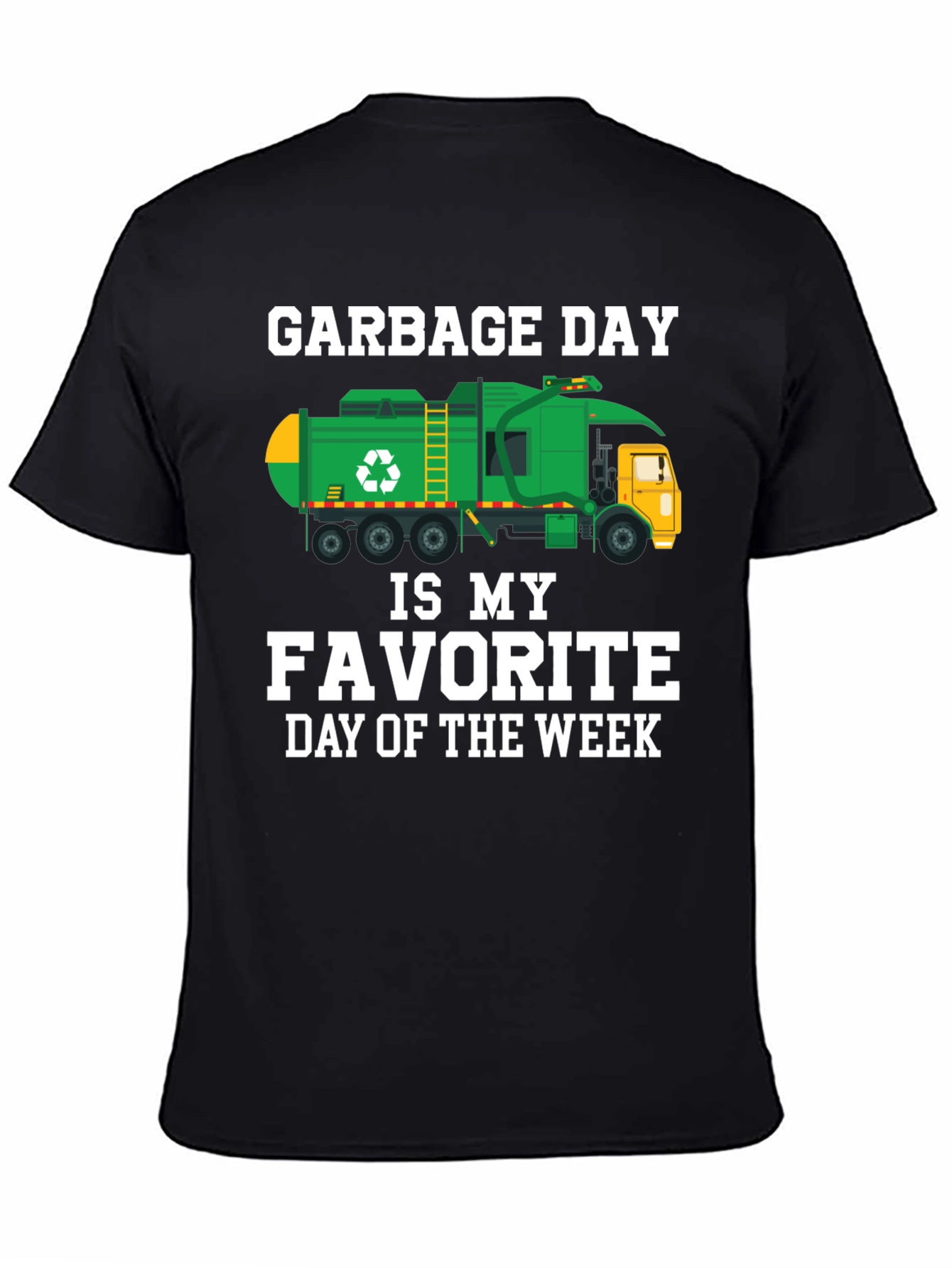 Garbage Day Favorite Day of the Week T-Shirt