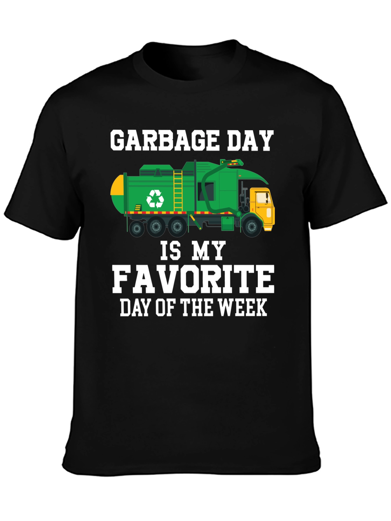 Garbage Day Favorite Day of the Week T-Shirt