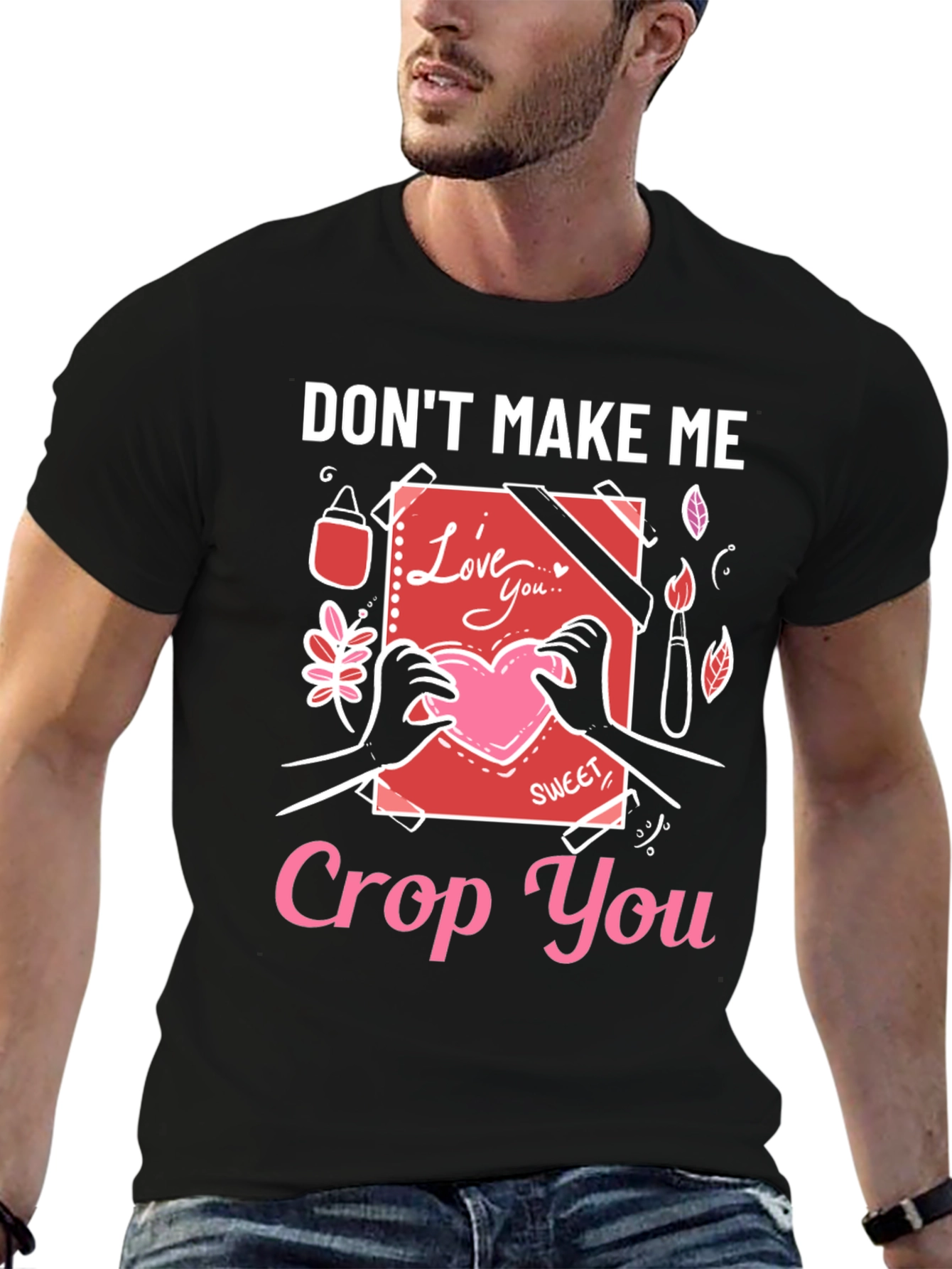 Dont Make Me Crop You - Novelty T-Shirt