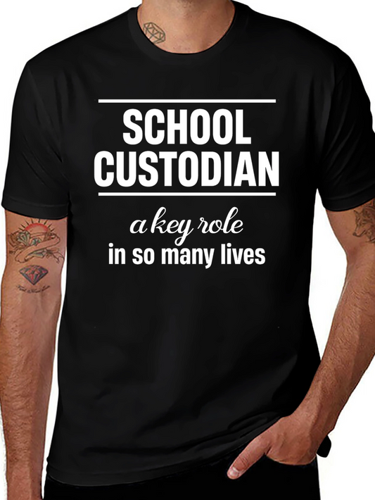 School Custodian T-Shirt - Key Role Appreciation