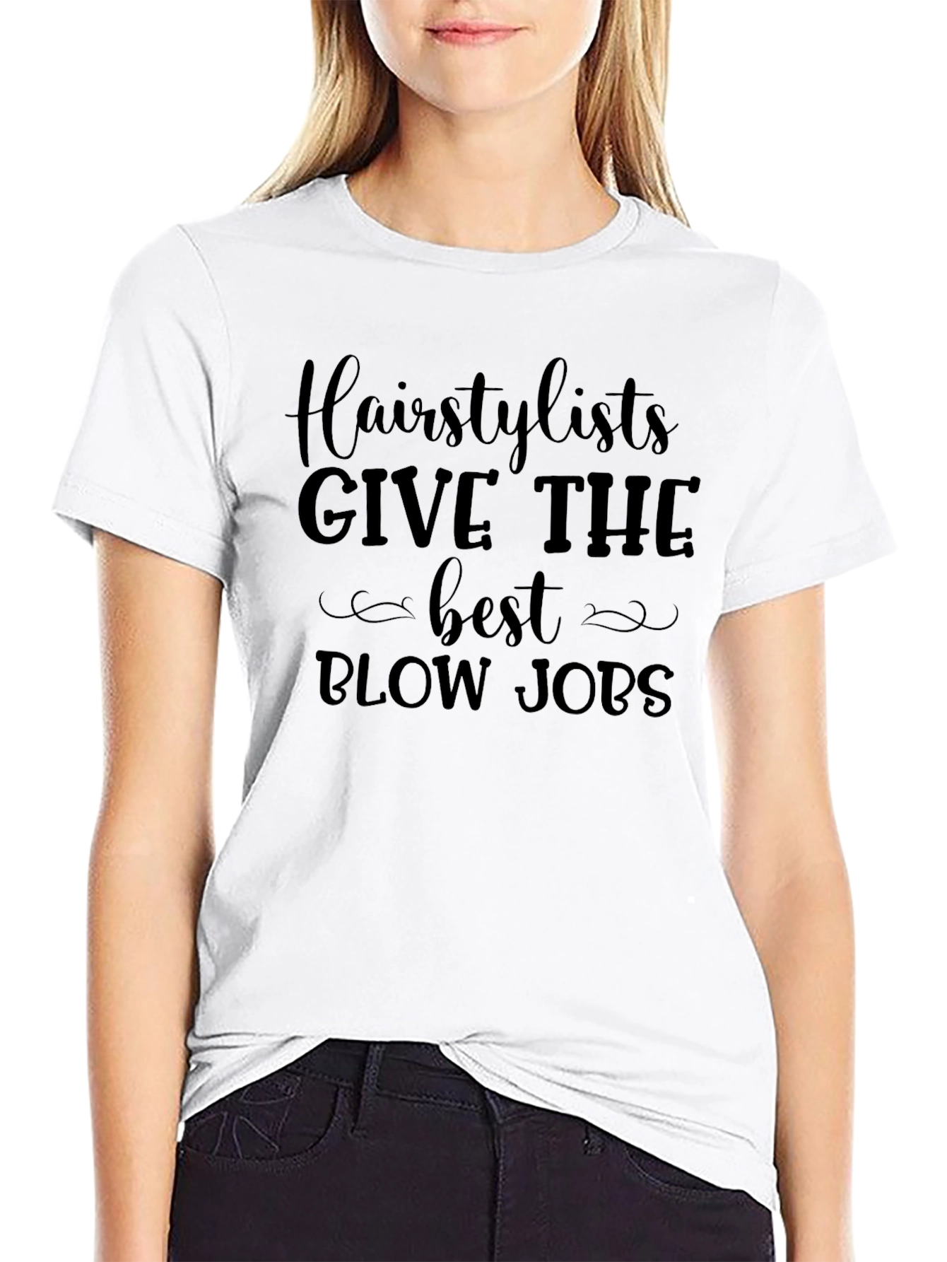 Hairstylist Blow Job T-Shirt Funny Sarcastic Tee
