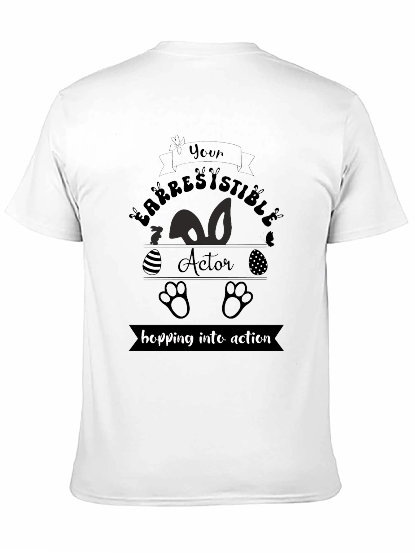 Irresistible Actor Easter Bunny T-Shirt
