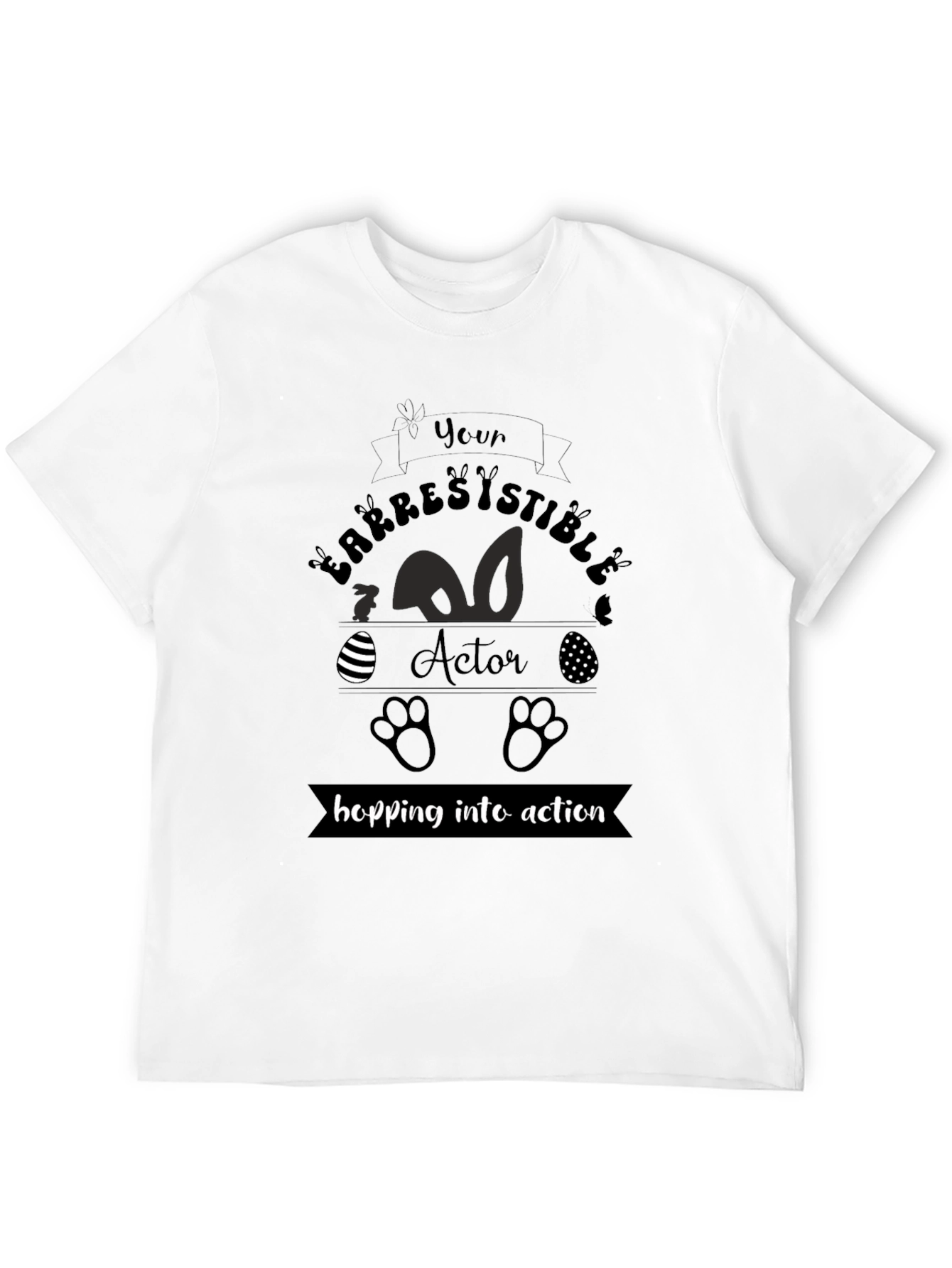 Irresistible Actor Easter Bunny T-Shirt