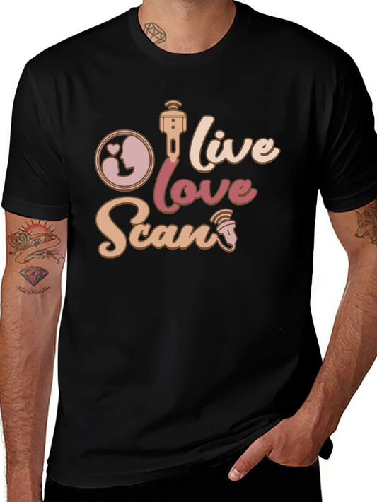 Live Love Scan T-Shirt Ultrasound Tech Gift
