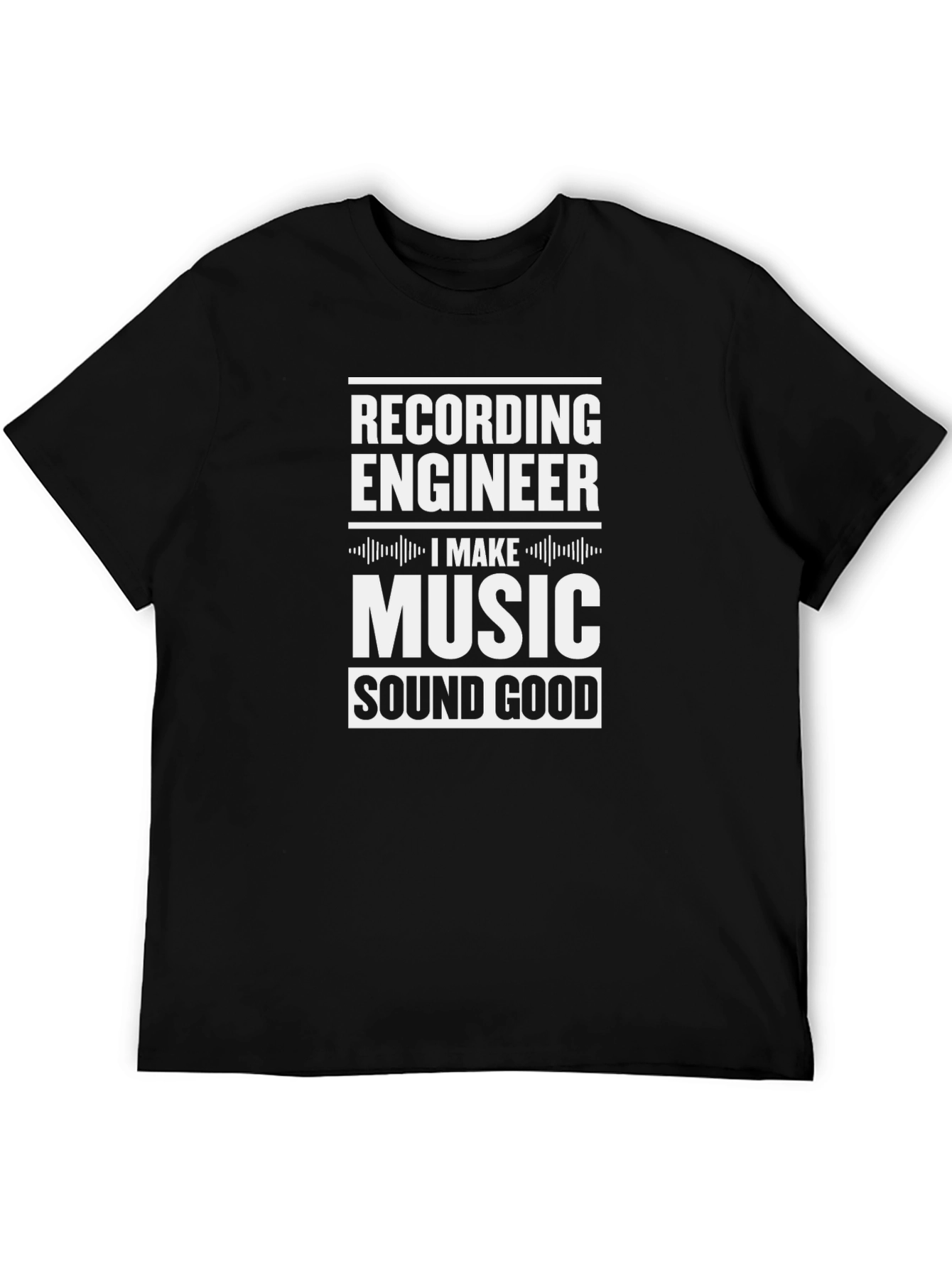 Recording Engineer Music Sound Good T-Shirt