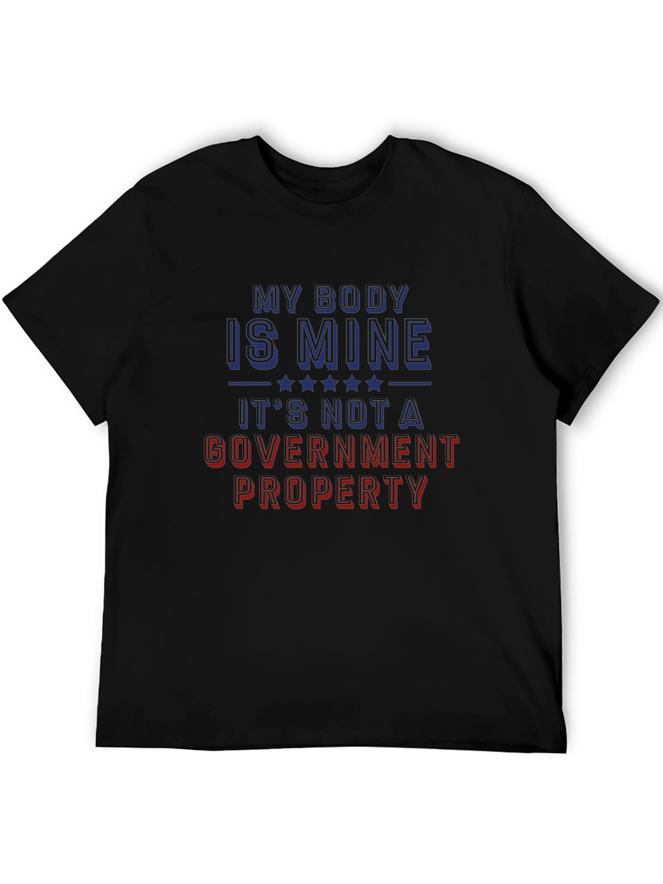 My Body Is Mine T-Shirt