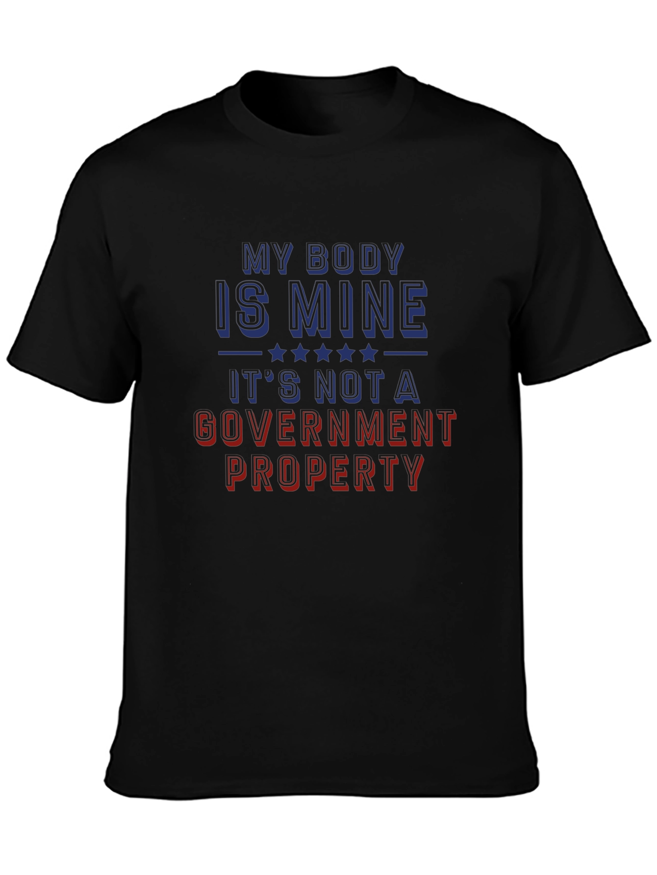My Body Is Mine T-Shirt