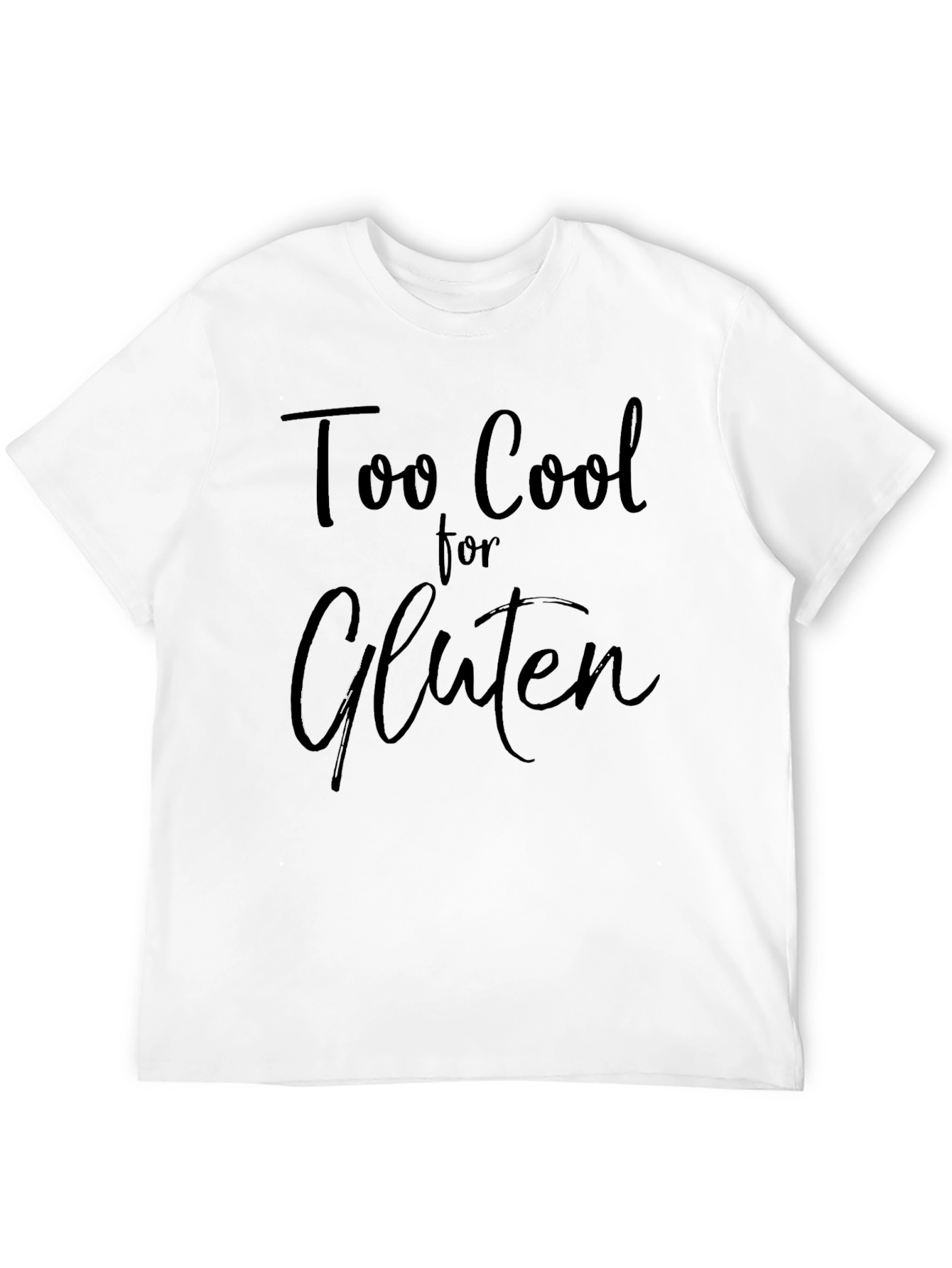 Too Cool for Gluten Black T-Shirt