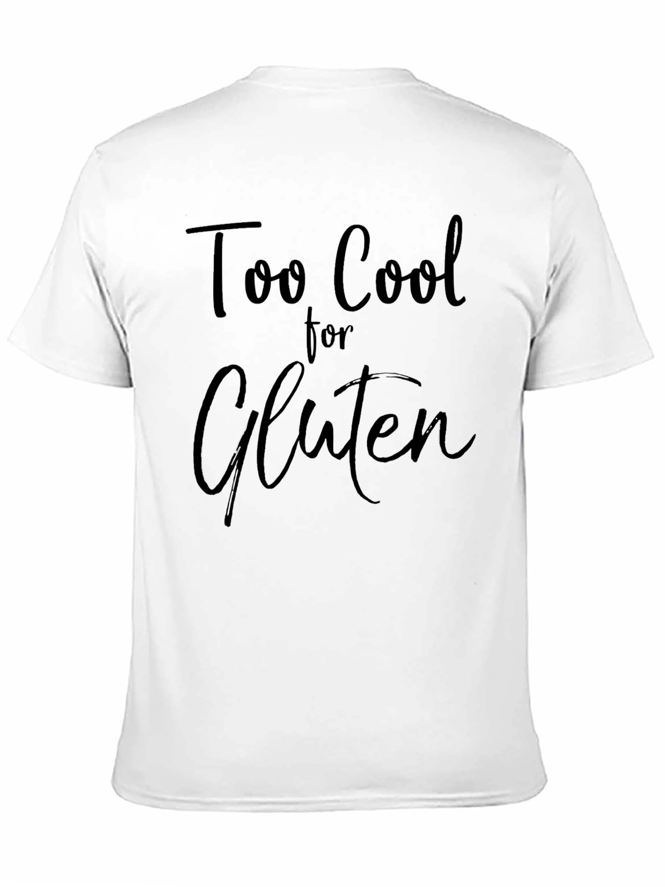 Too Cool for Gluten Black T-Shirt