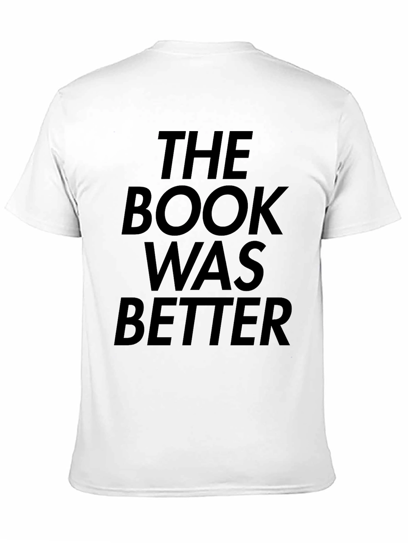 The Book Was Better T-Shirt - Black Novelty Tee