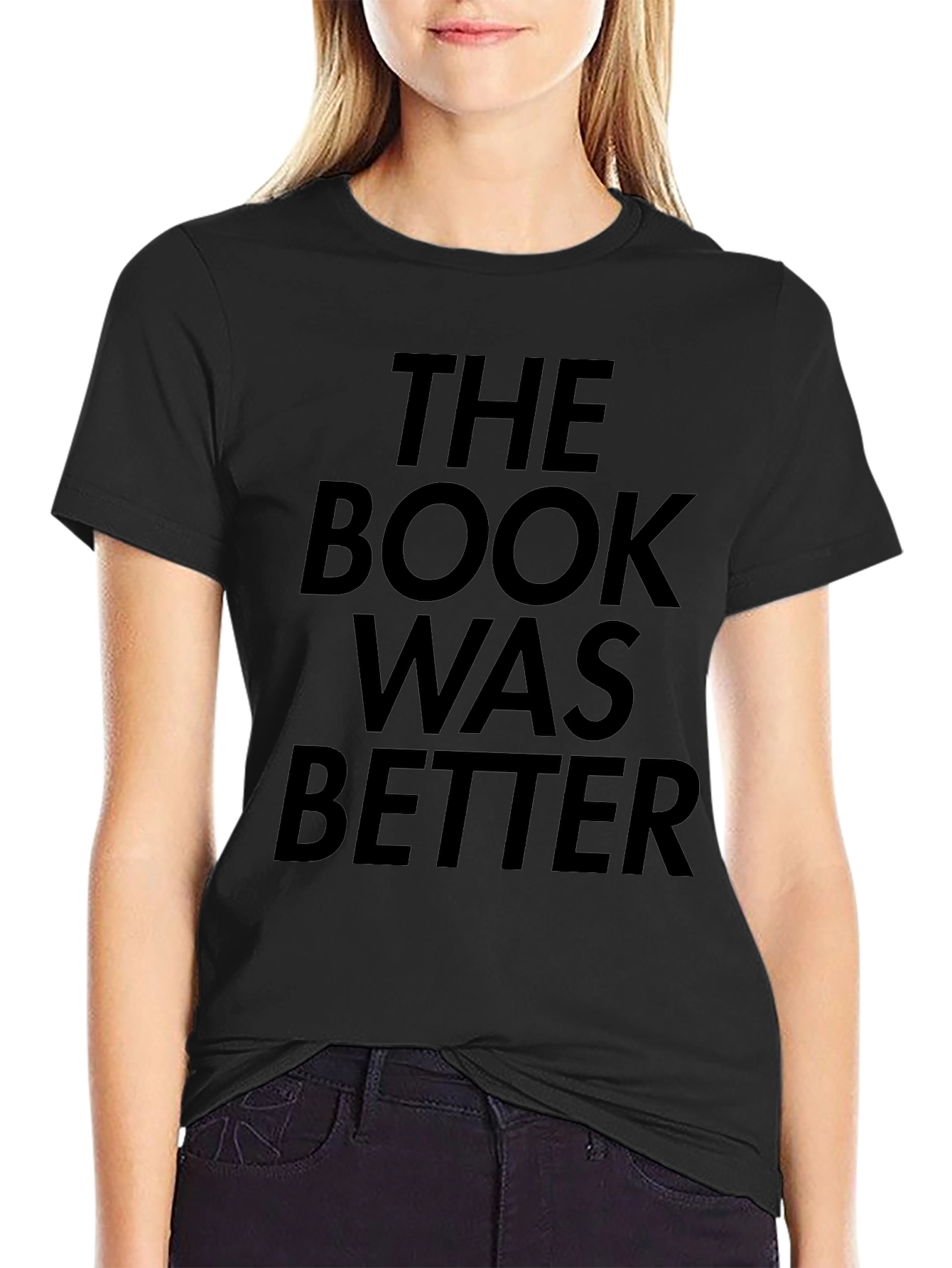 The Book Was Better T-Shirt - Black Novelty Tee