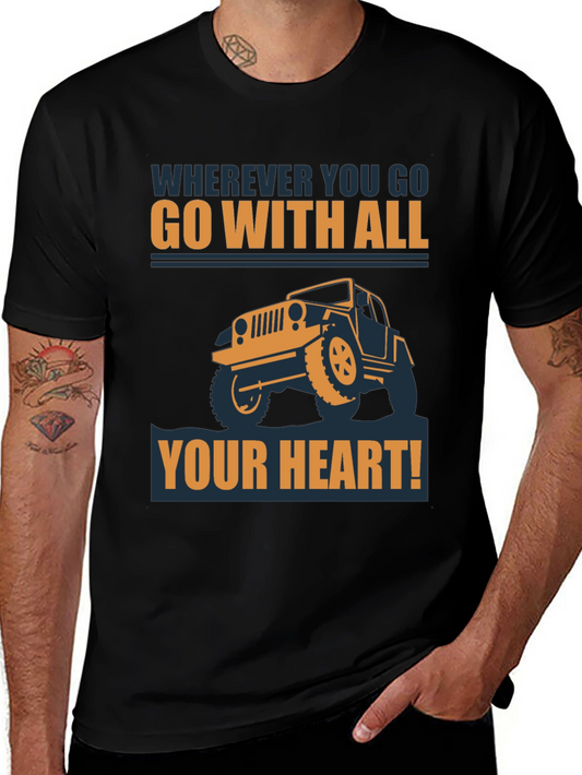 Go With All Your Heart Jeep T-Shirt