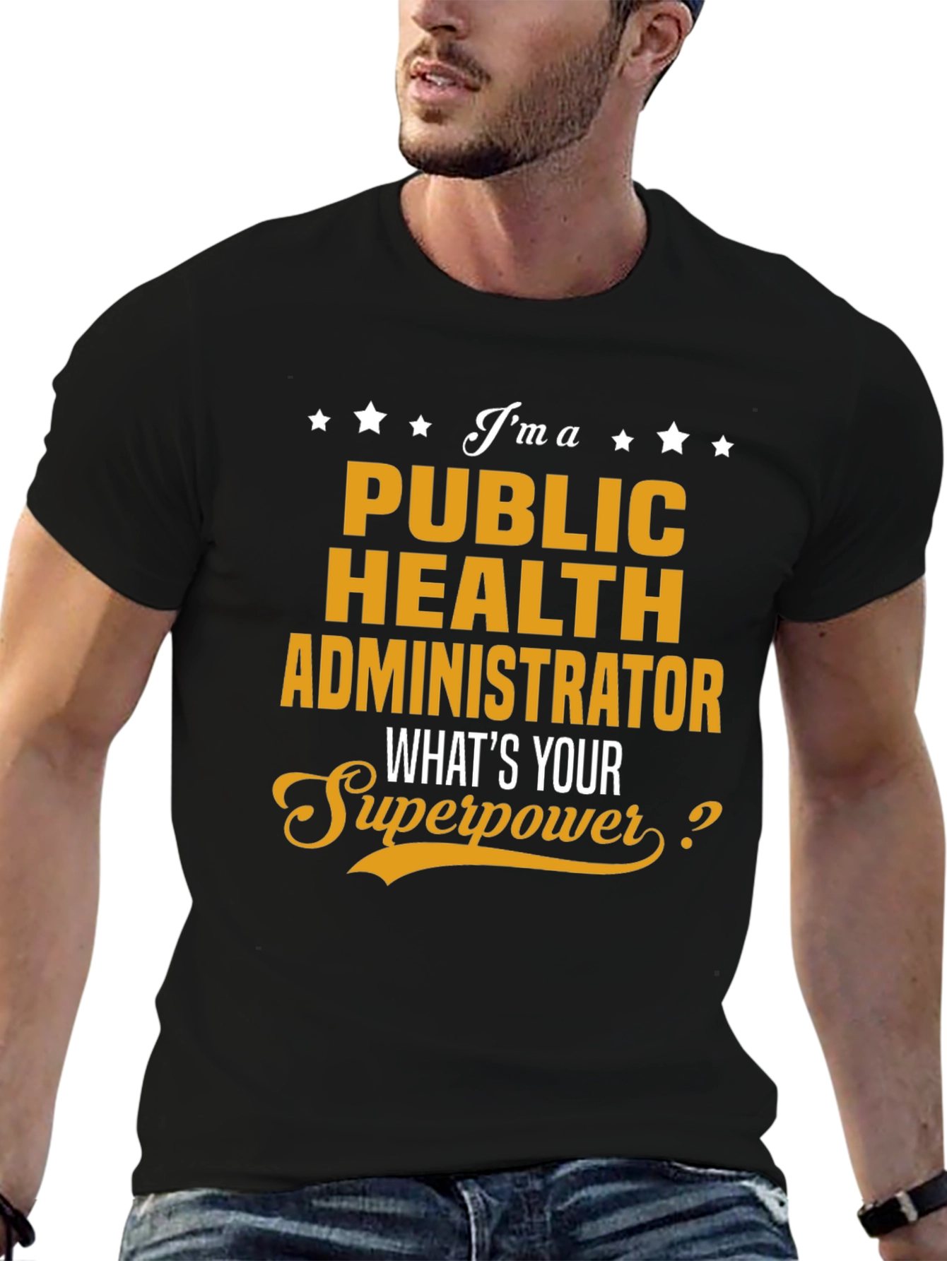 Public Health Administrator Superpower T-Shirt