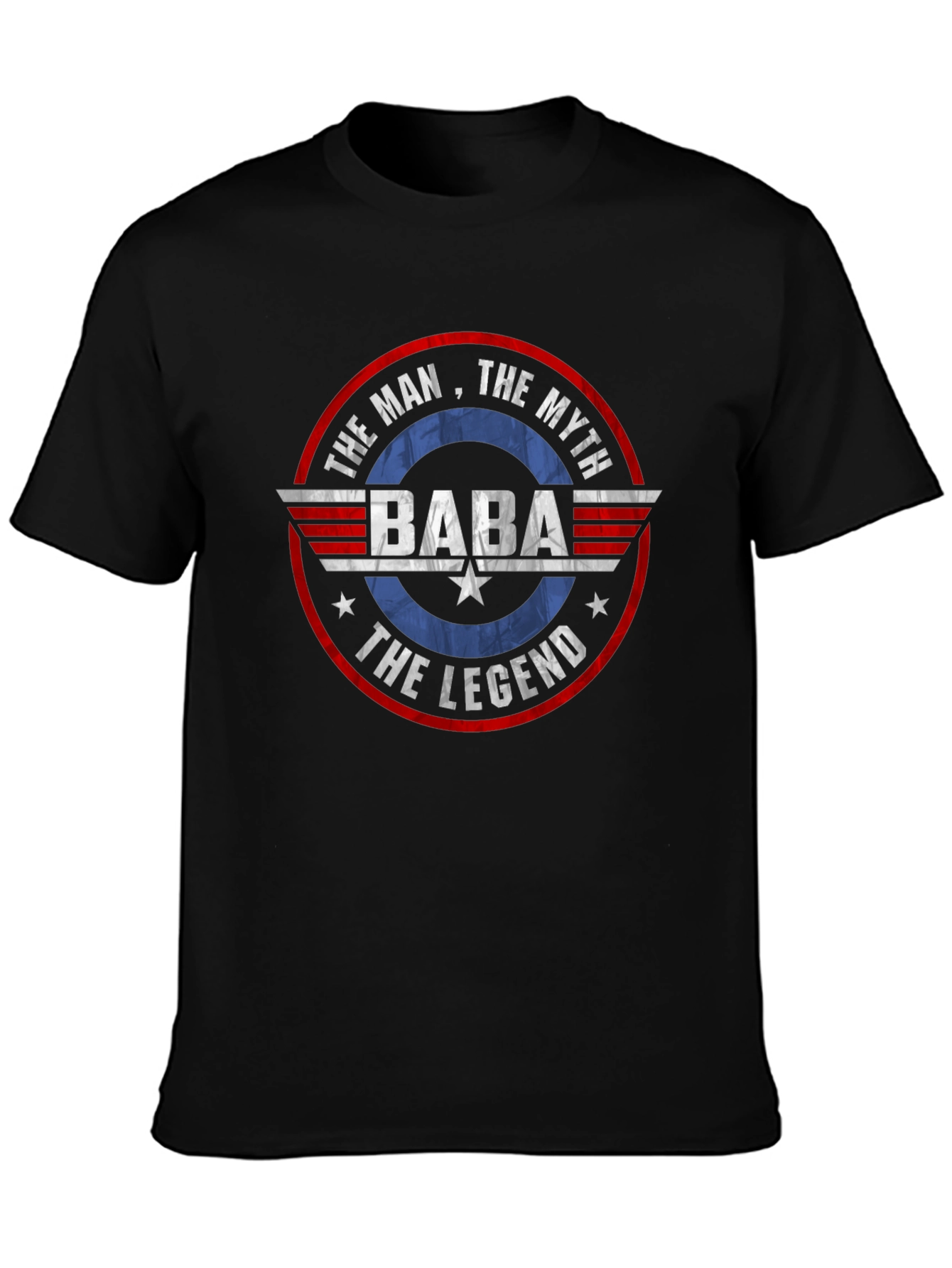 Baba T-Shirt: The Man The Myth The Legend