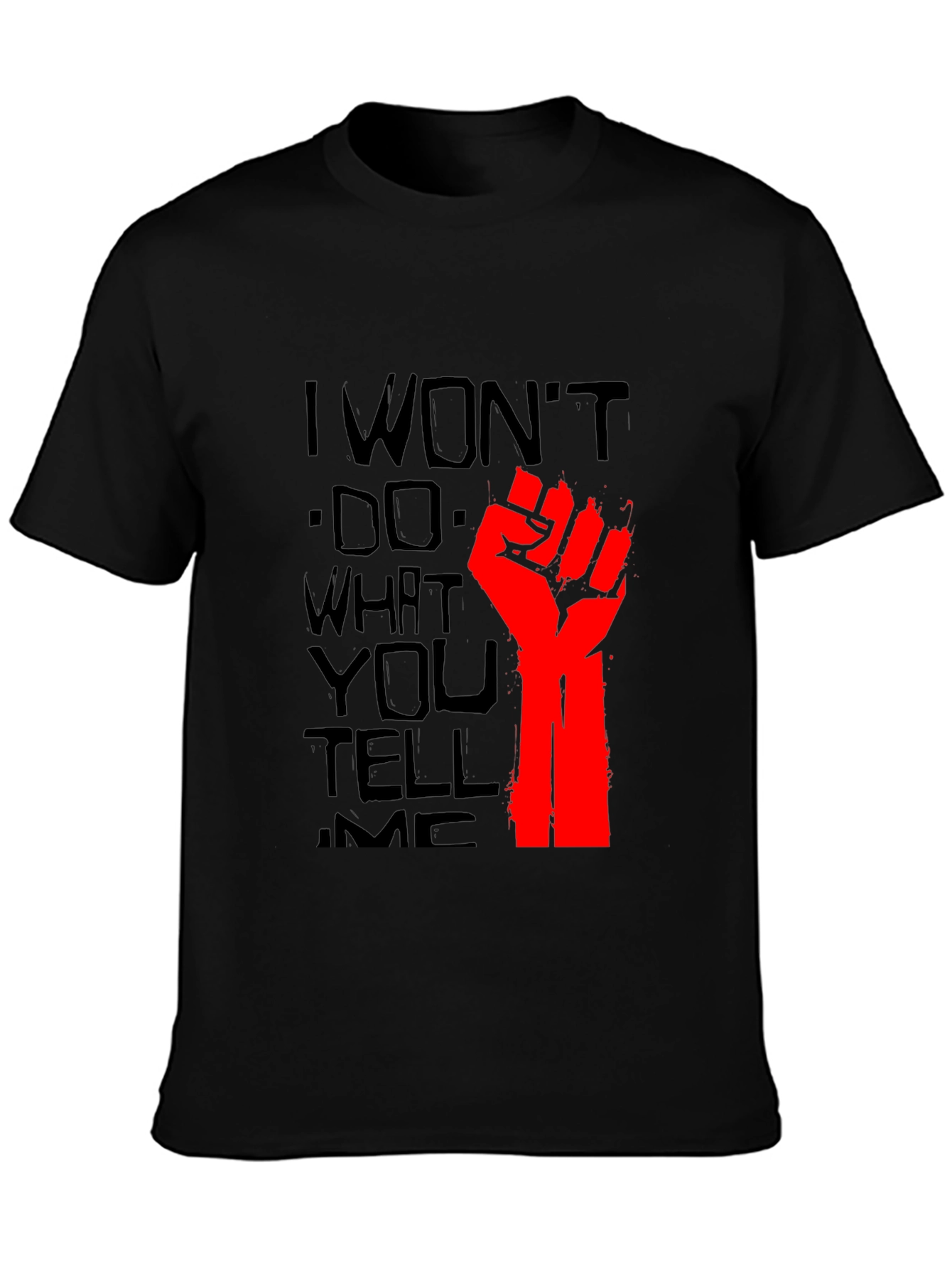 Rebellious I Wont Graphic Tee - Black