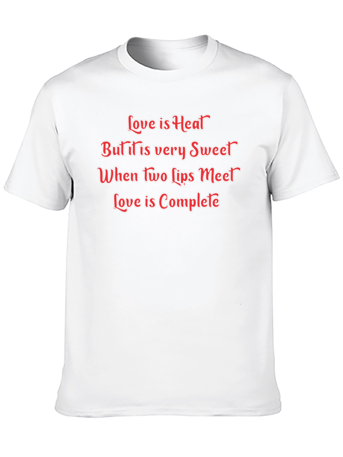 Romantic Love is Heat Graphic T-Shirt
