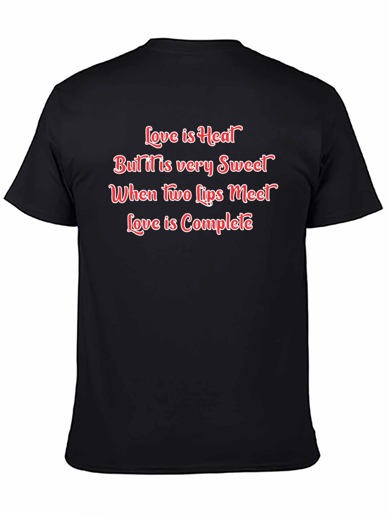 Romantic Love is Heat Graphic T-Shirt