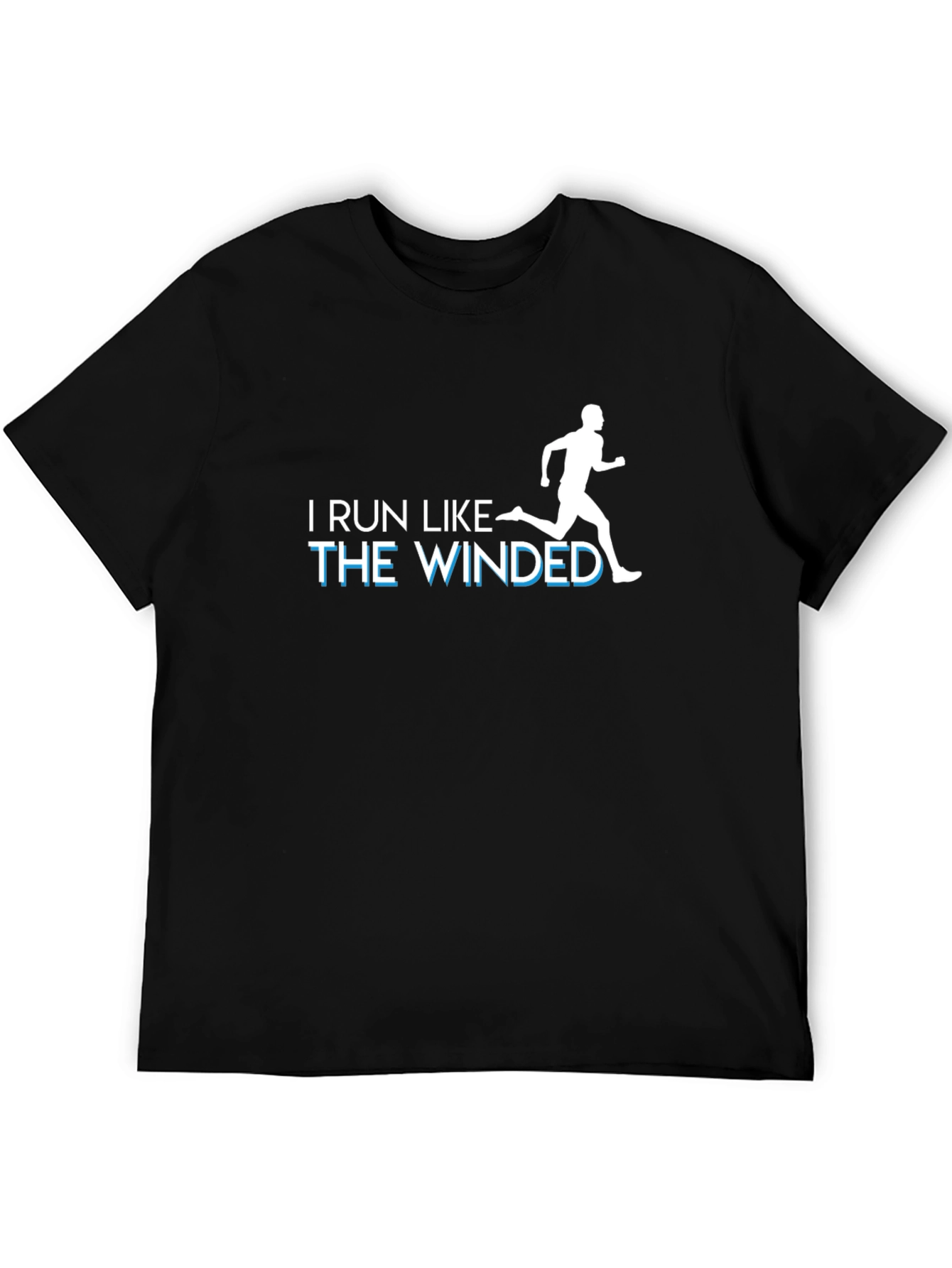 I Run Like The Winded Graphic T-Shirt