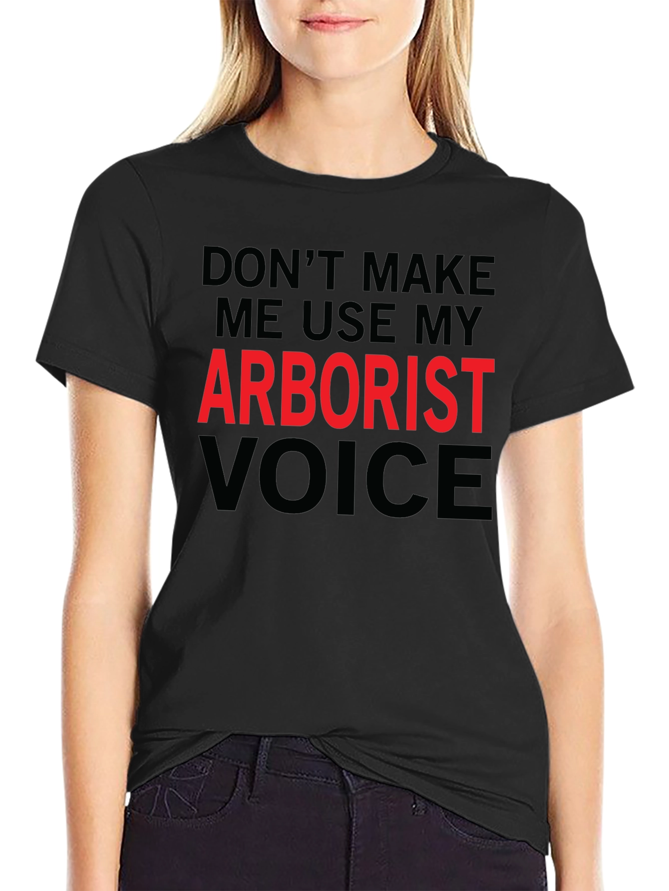 Arborist Voice Funny T-Shirt for Tree Lovers