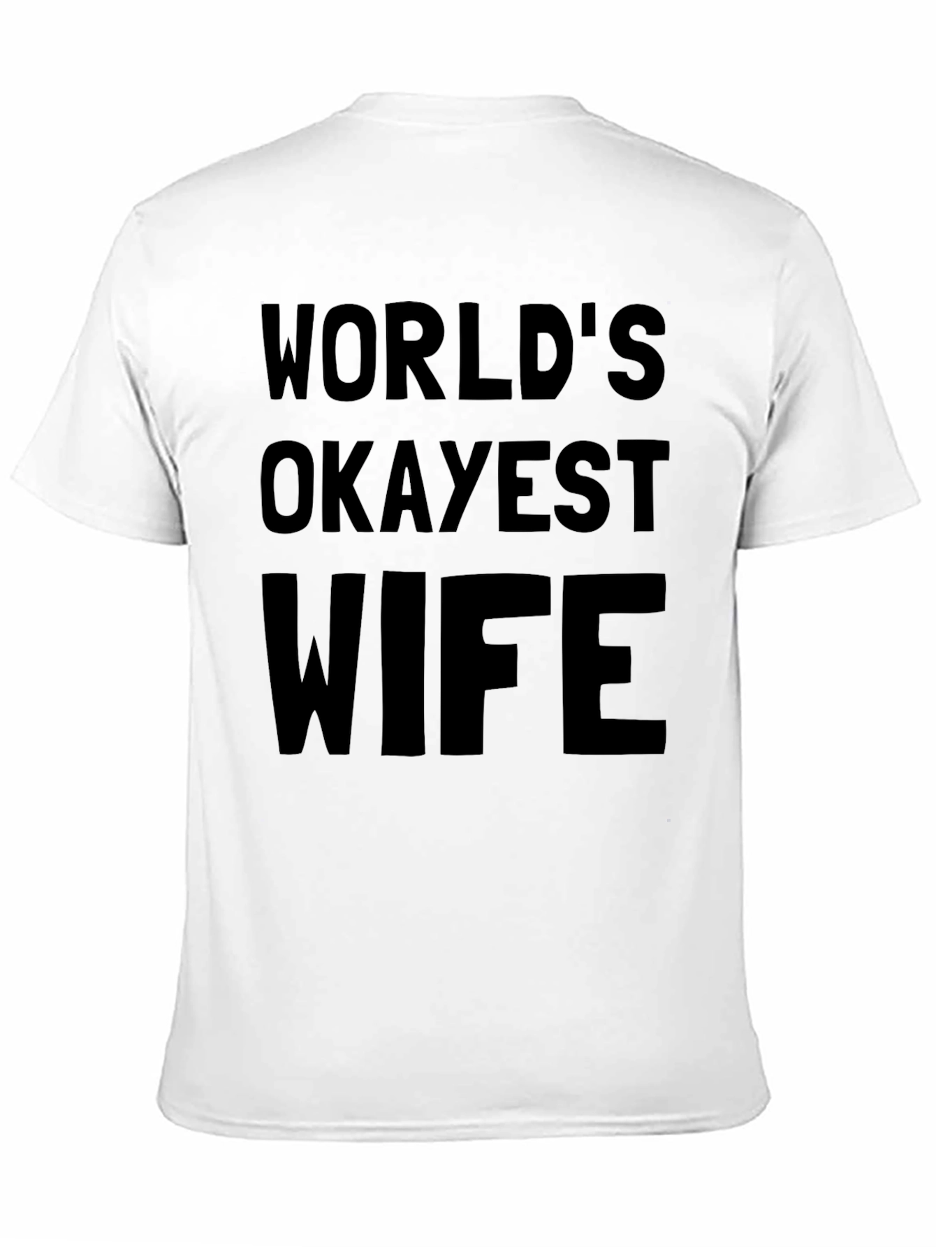 Worlds Okayest Wife Graphic T-Shirt - Black