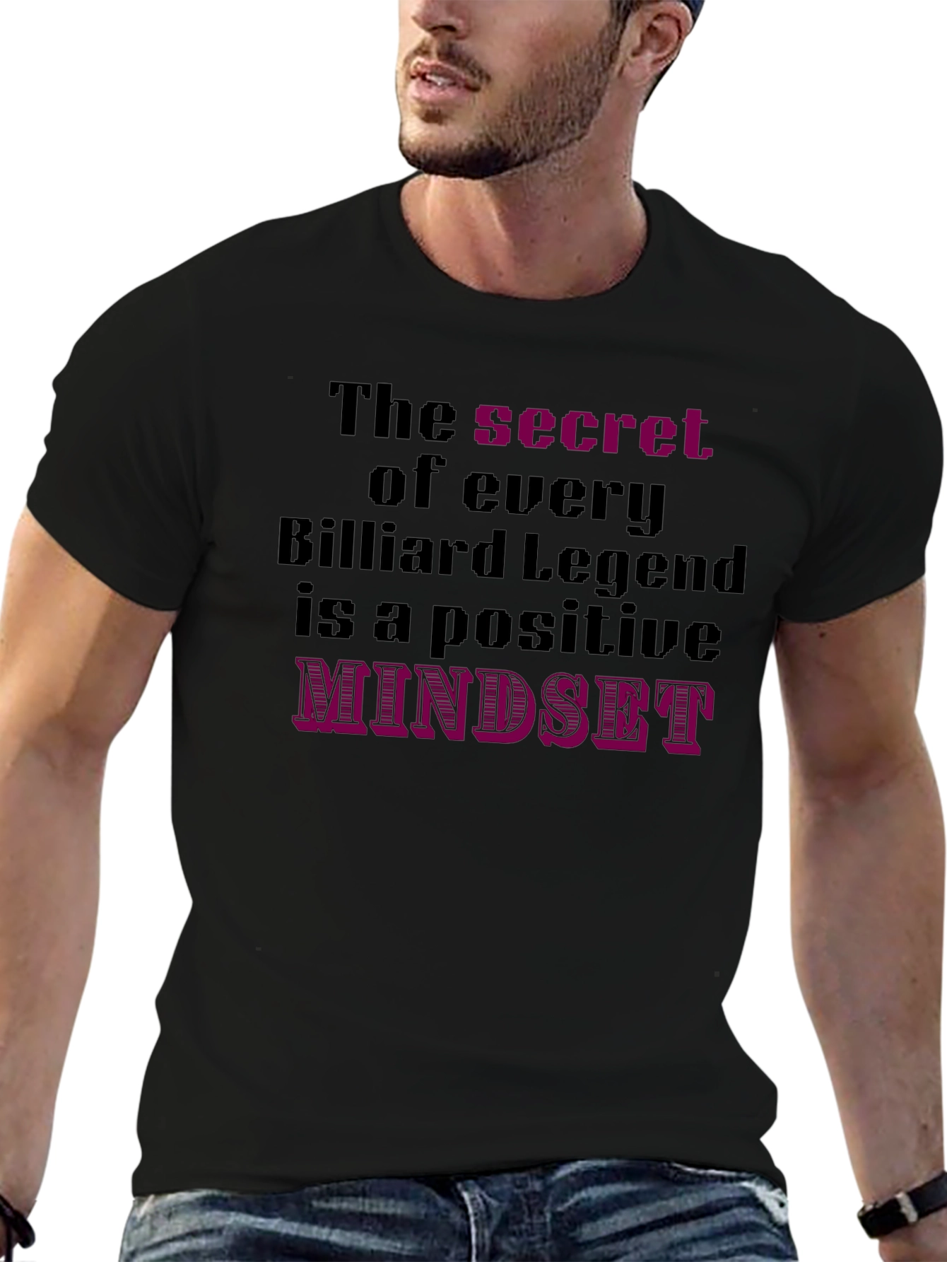 Billiard Legend Positive Mindset T-Shirt
