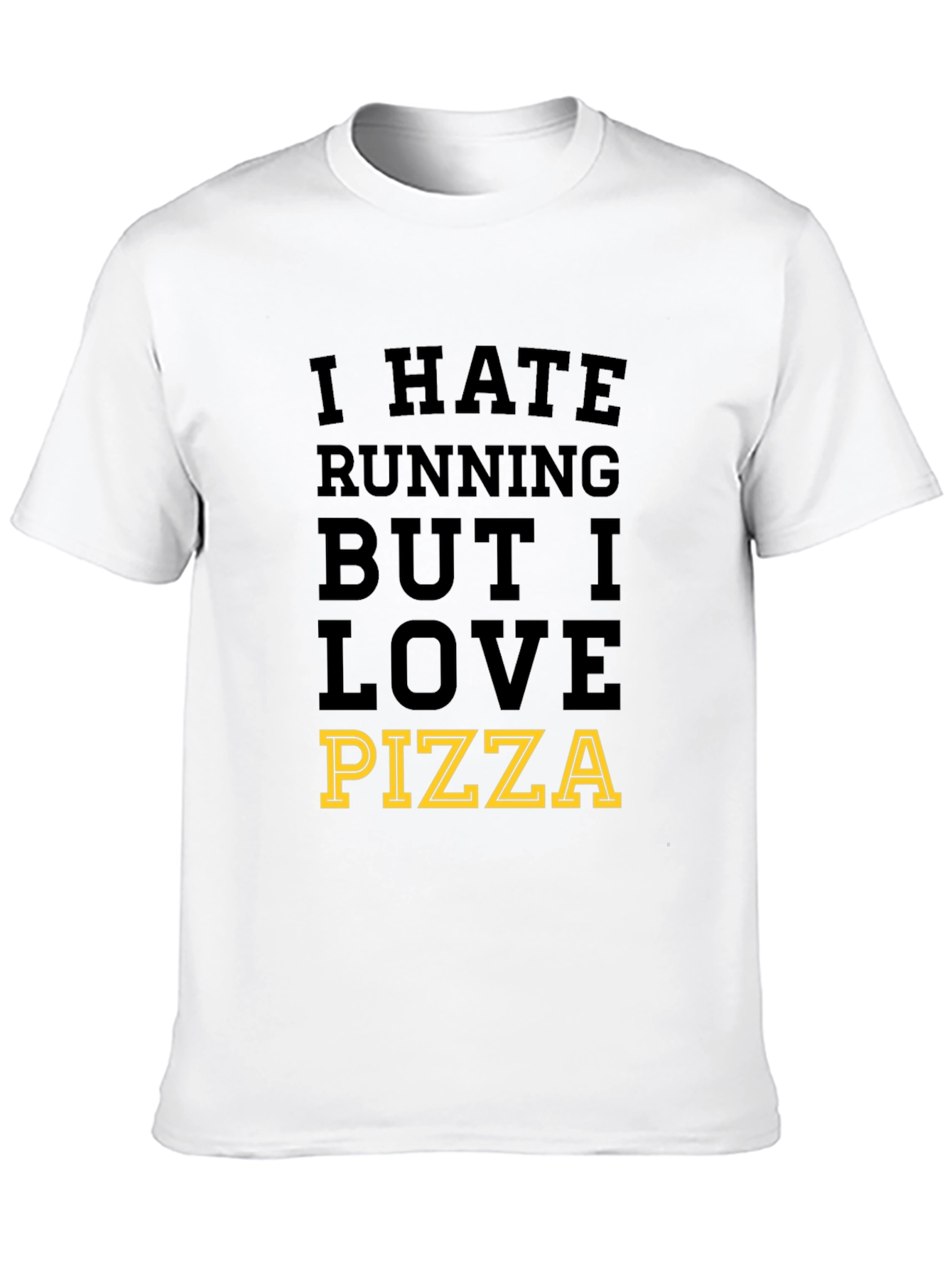 I Hate Running But I Love Pizza Mens T-Shirt