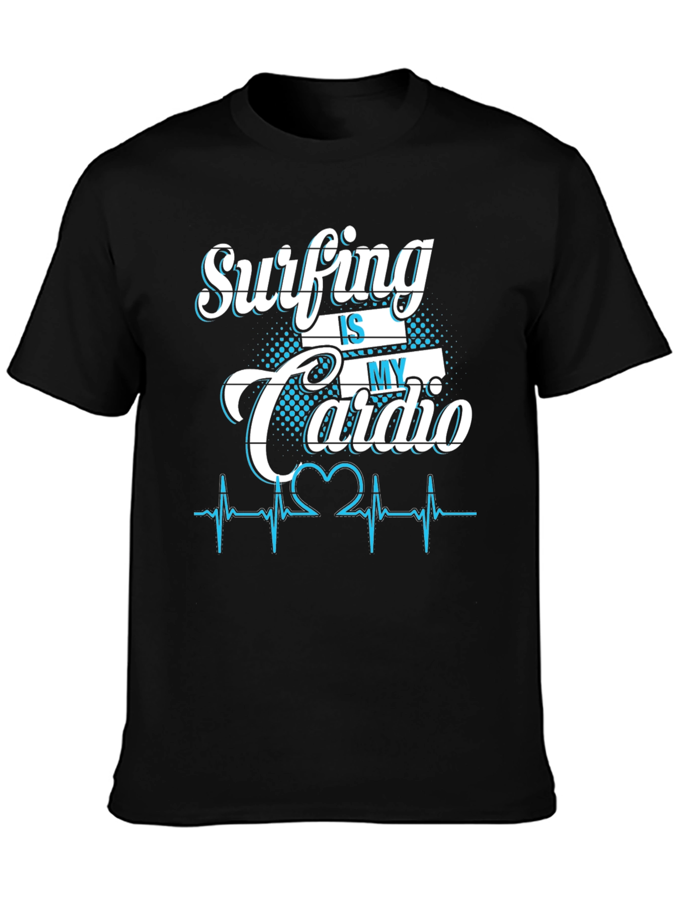Surfing is My Cardio Graphic T-Shirt