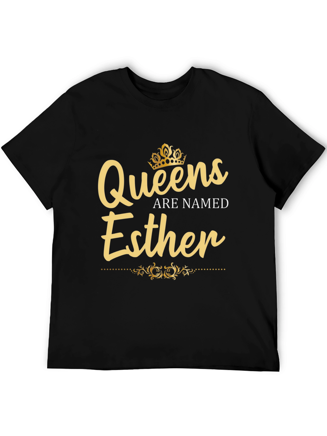 Queens Are Named Esther T-Shirt - Birthday Gift