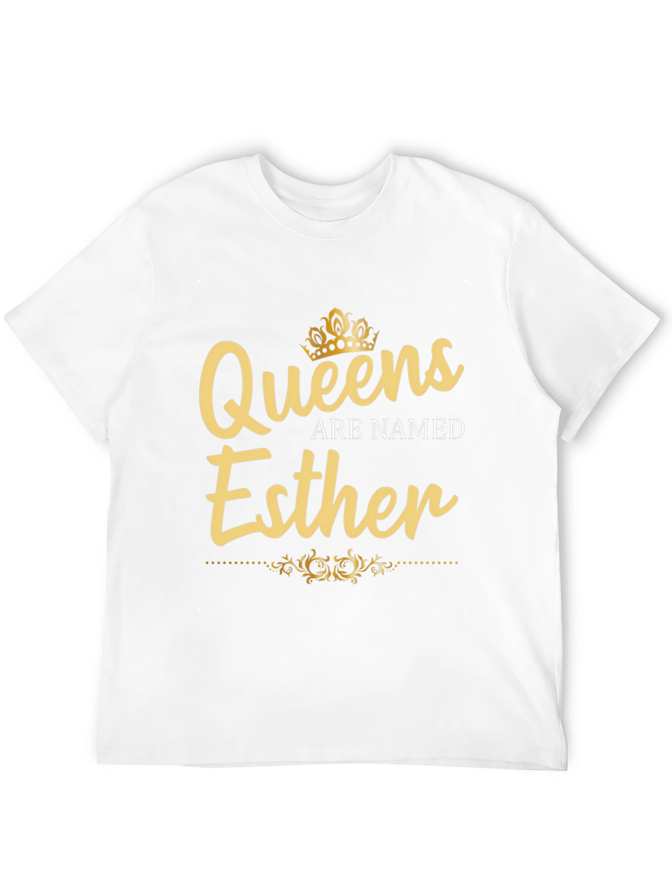 Queens Are Named Esther T-Shirt - Birthday Gift