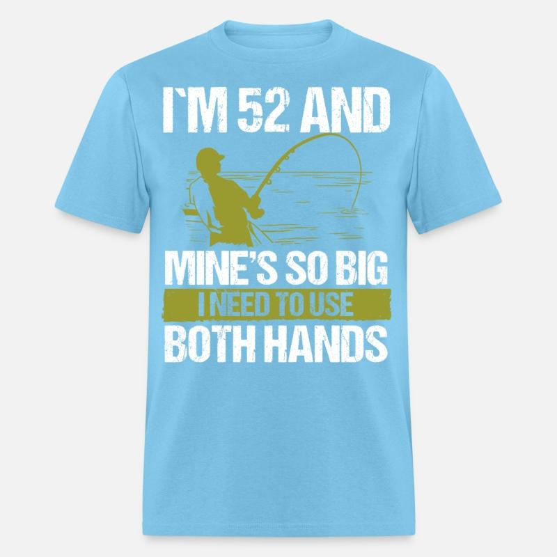 52 Year Old Fishing Lure Fisherman Rod Funny 52
