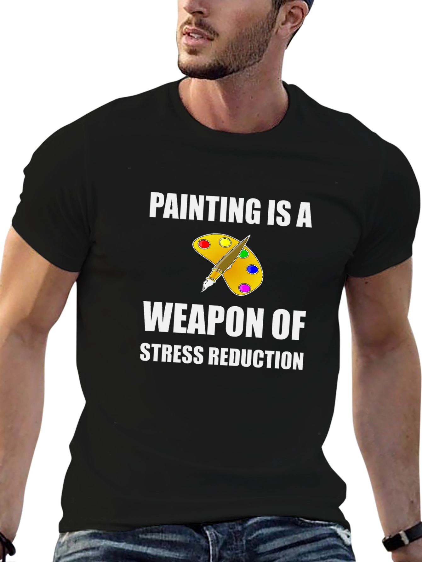 Painting is a Weapon of Stress Reduction T-Shirt
