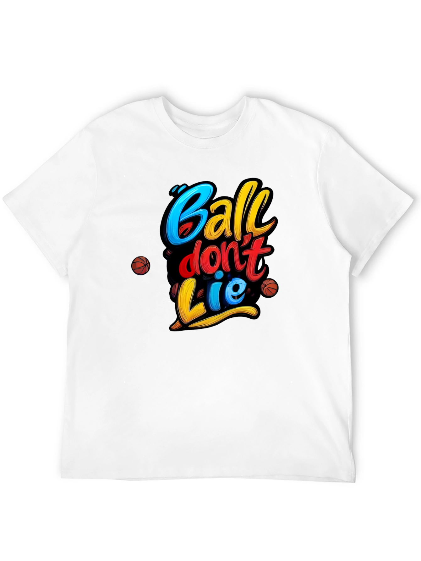 Ball Dont Lie T-Shirt - Basketball Graphic Tee