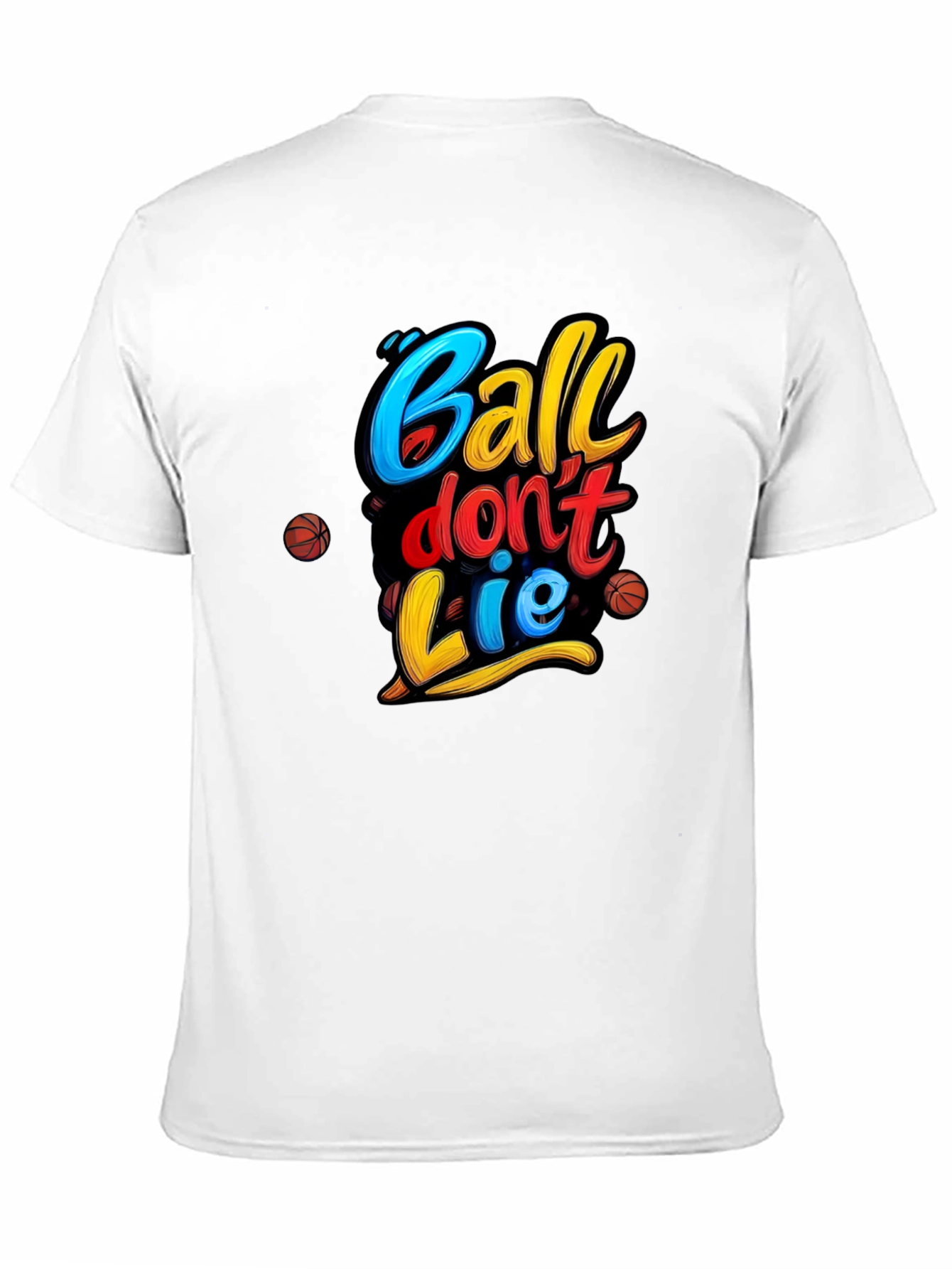 Ball Dont Lie T-Shirt - Basketball Graphic Tee