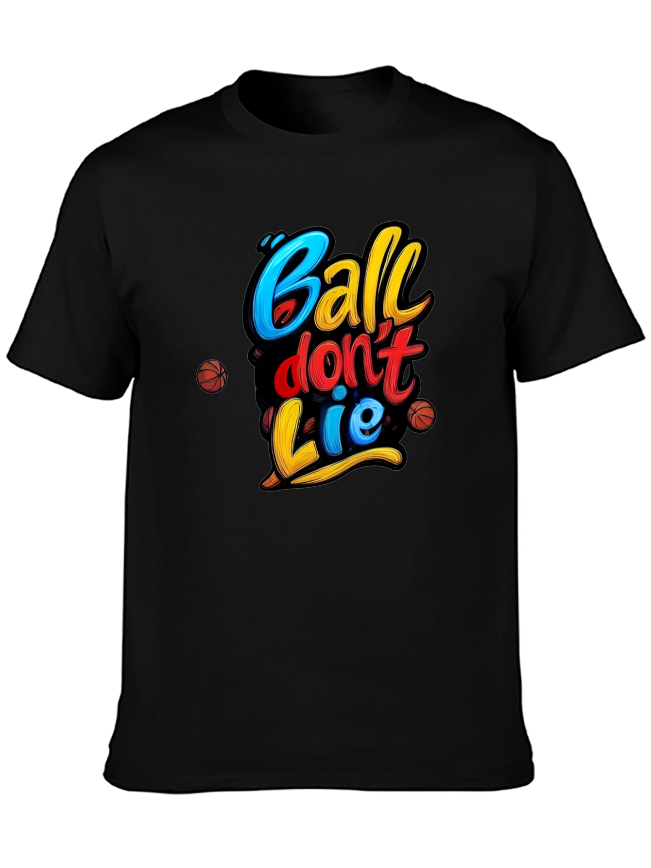 Ball Dont Lie T-Shirt - Basketball Graphic Tee
