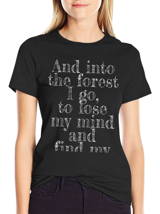 Forest Mind T-Shirt - Lose Your Mind Find Your Soul