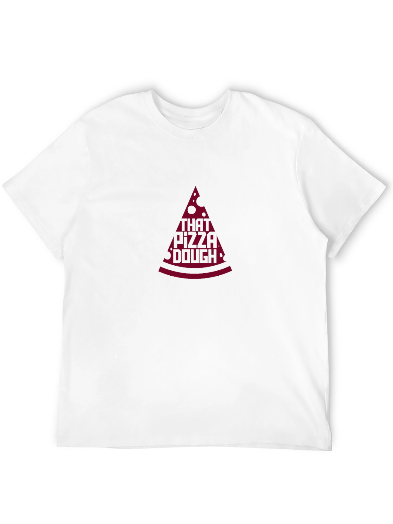 That Pizza Dough Graphic Tee - Funny Foodie Shirt