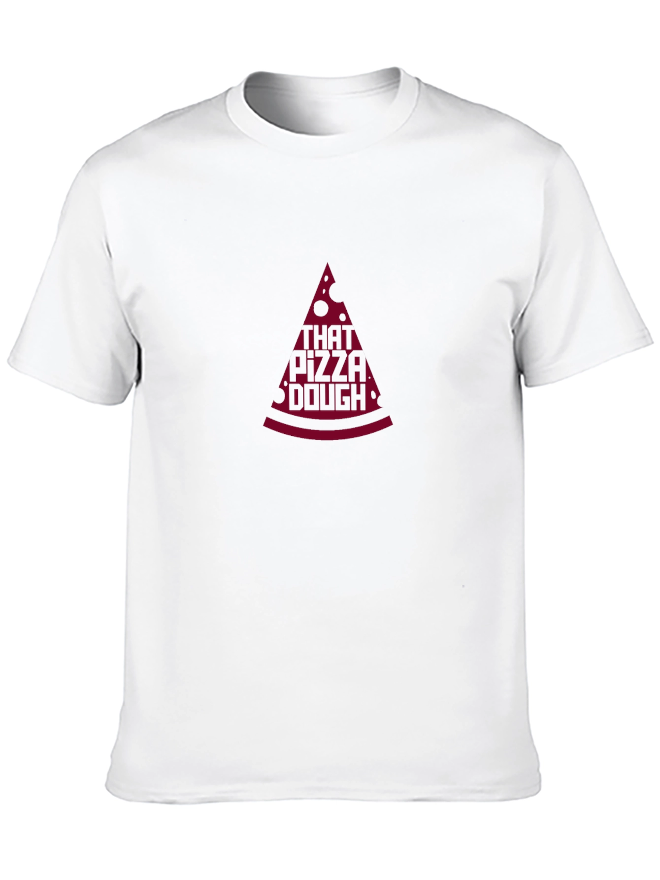 That Pizza Dough Graphic Tee - Funny Foodie Shirt