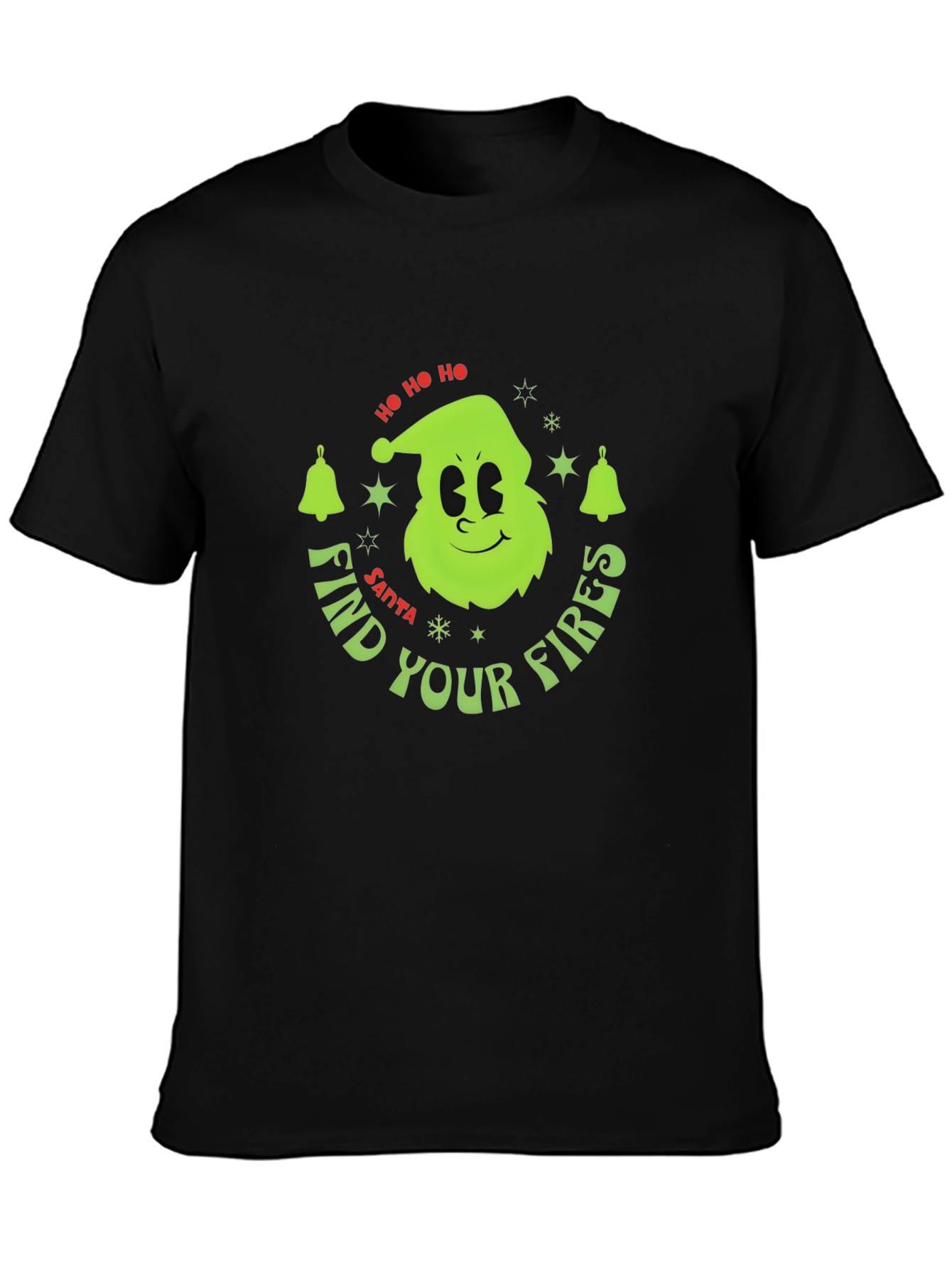 Find Your Fires Santa Grinch Holiday T-Shirt
