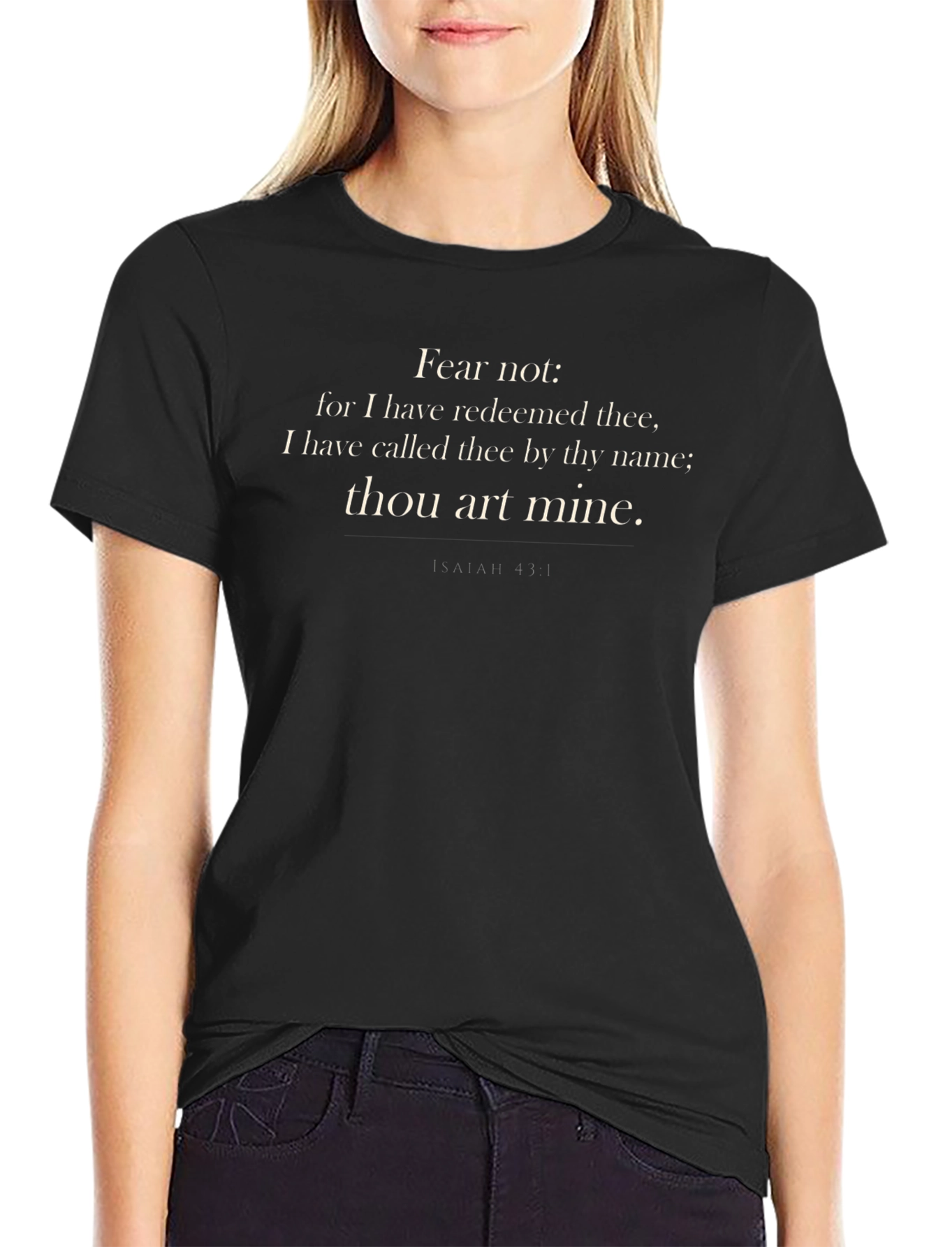 Faith-Based Isaiah 43:1 T-Shirt