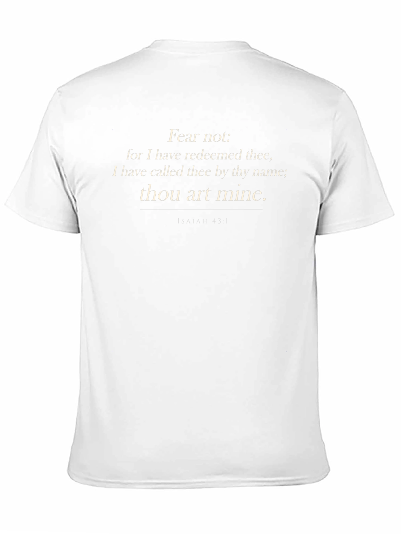 Faith-Based Isaiah 43:1 T-Shirt