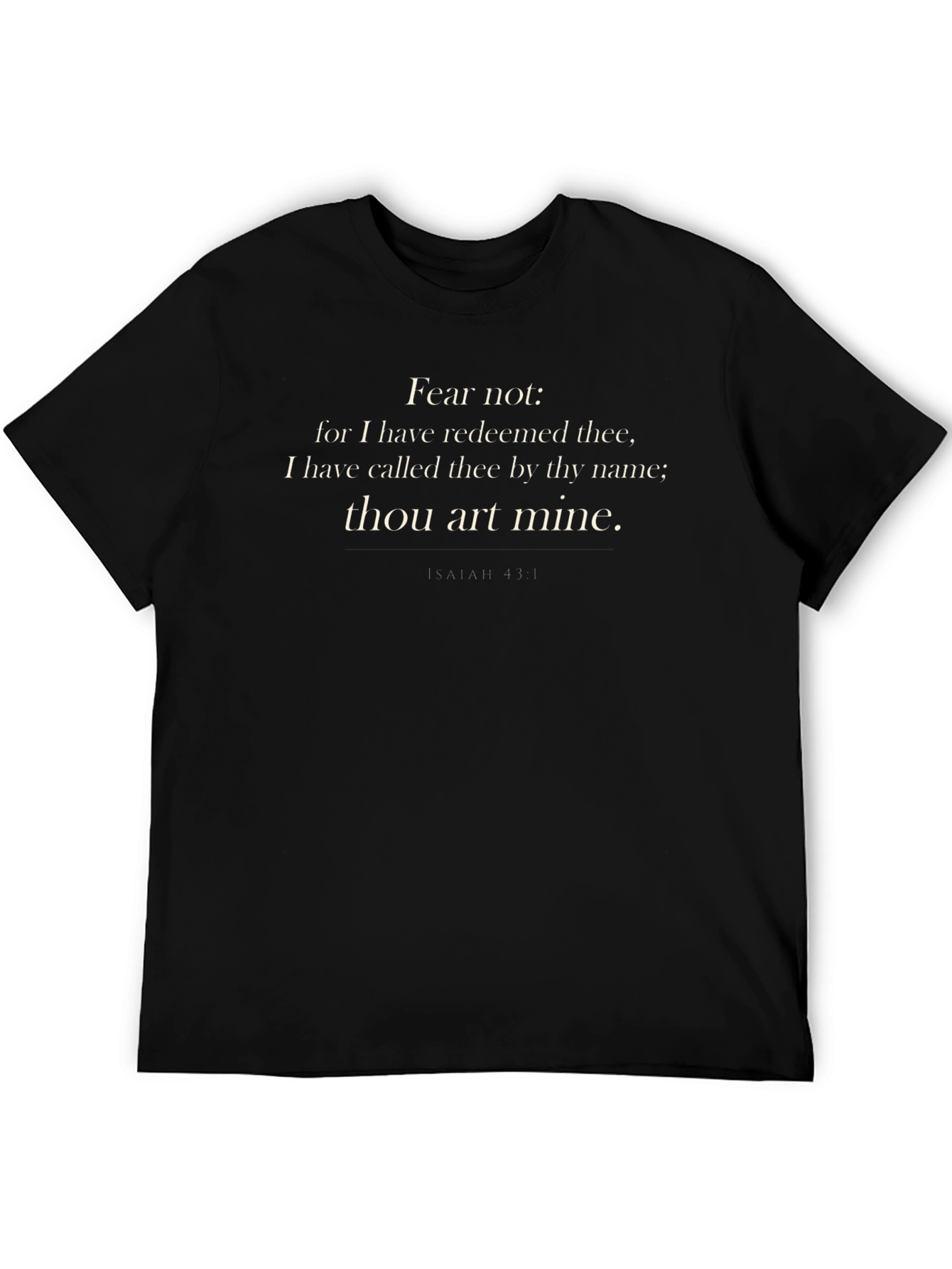 Faith-Based Isaiah 43:1 T-Shirt