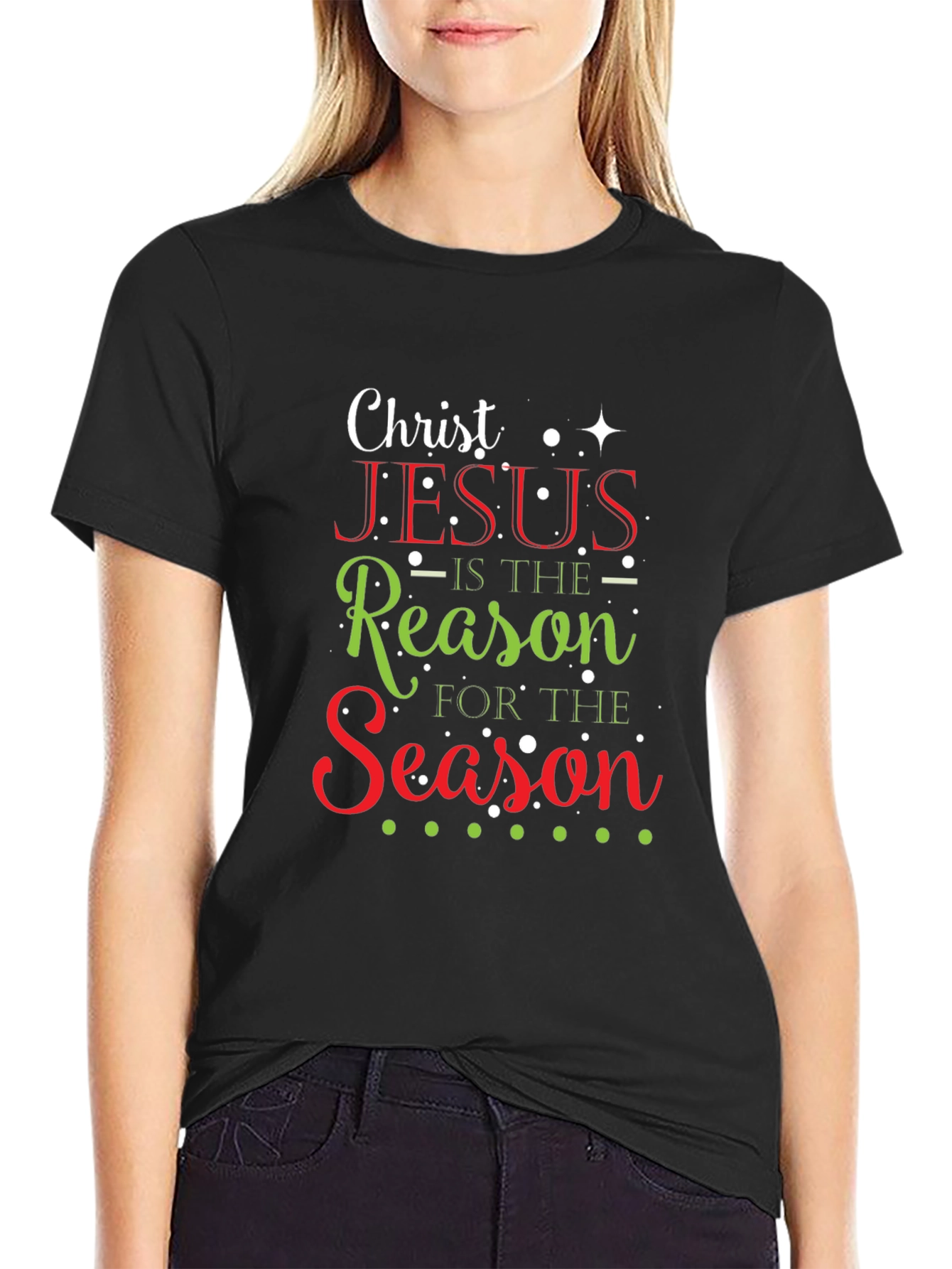 Christ Jesus is the Reason T-Shirt